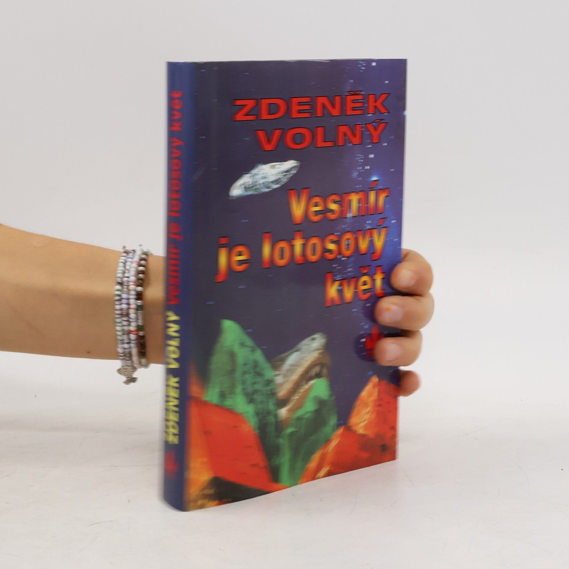 Zdeněk Volný Vesmír je lotosový květ