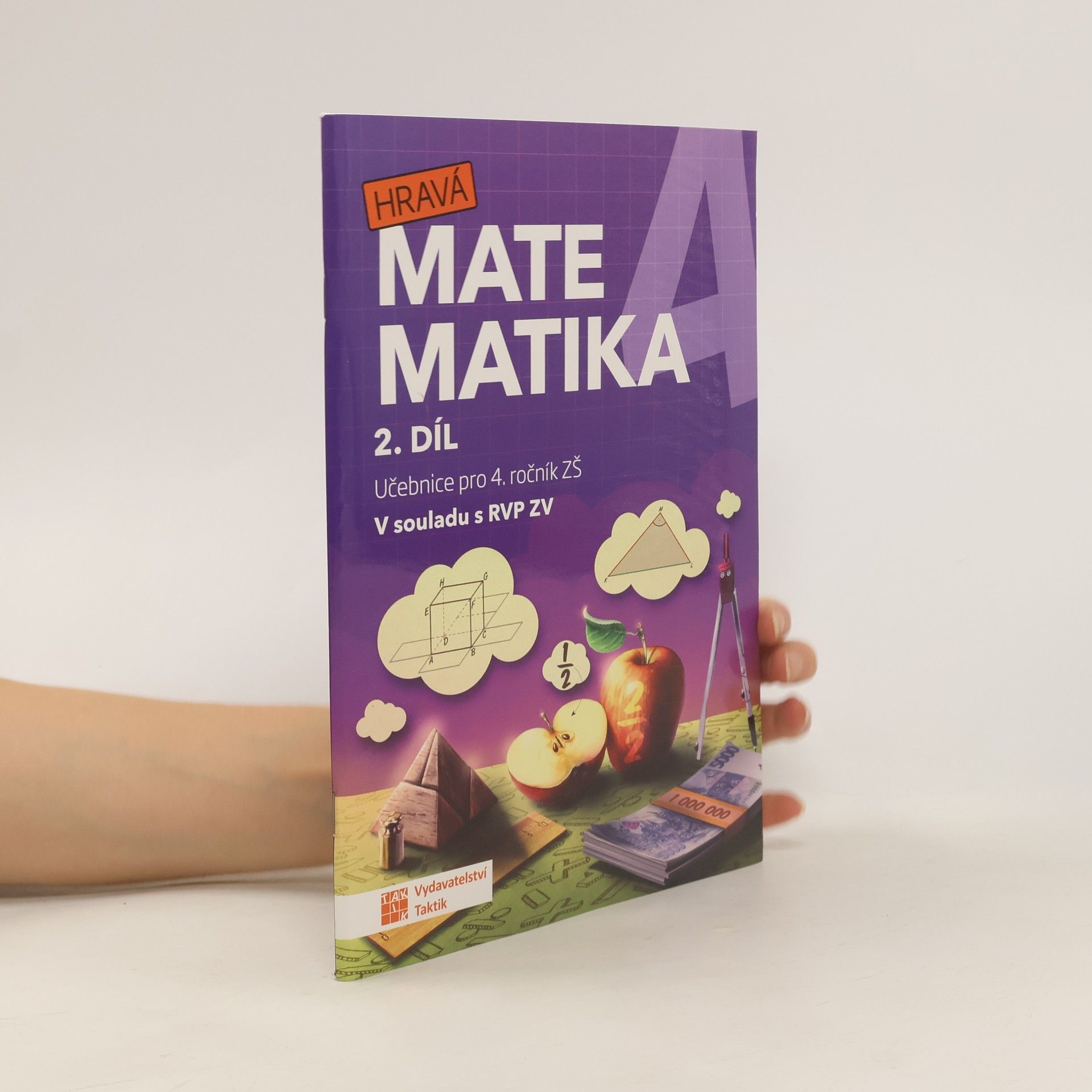 Autores varios Hravá matematika 4. Učebnice pro 4. ročník ZŠ. 2. díl