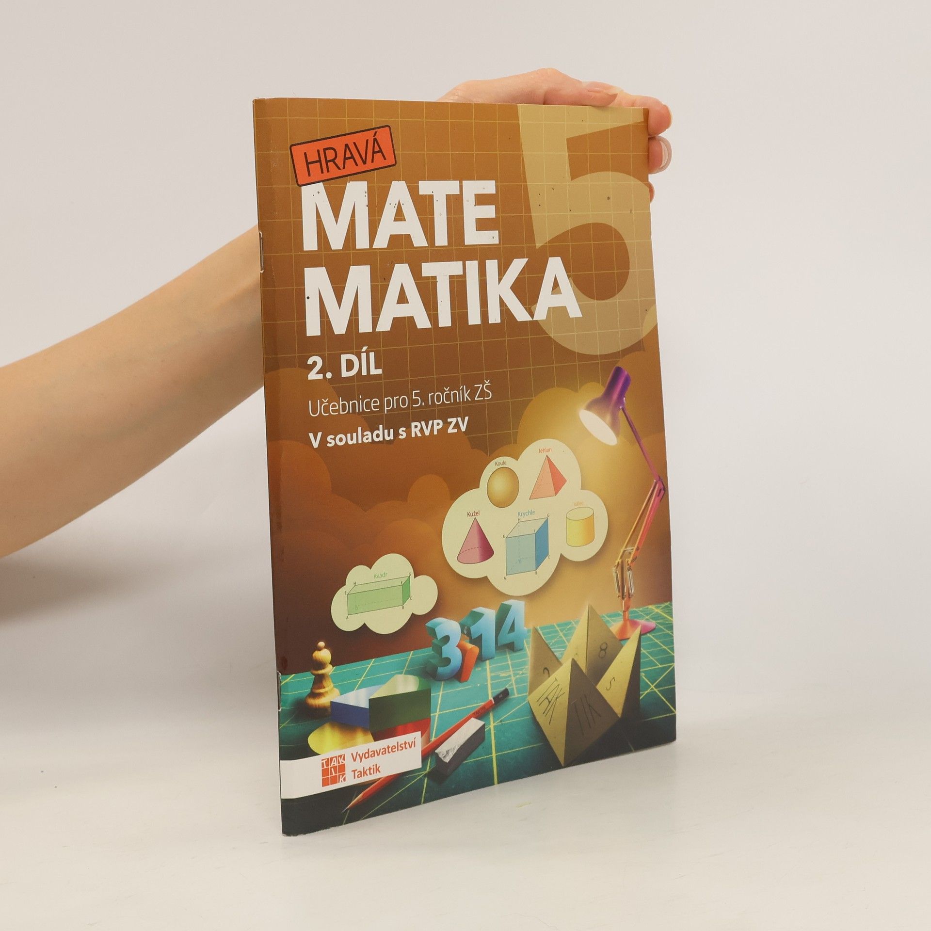 Autores varios Hravá matematika 5: Učebnice pro 5. ročník ZŠ. 2. díl