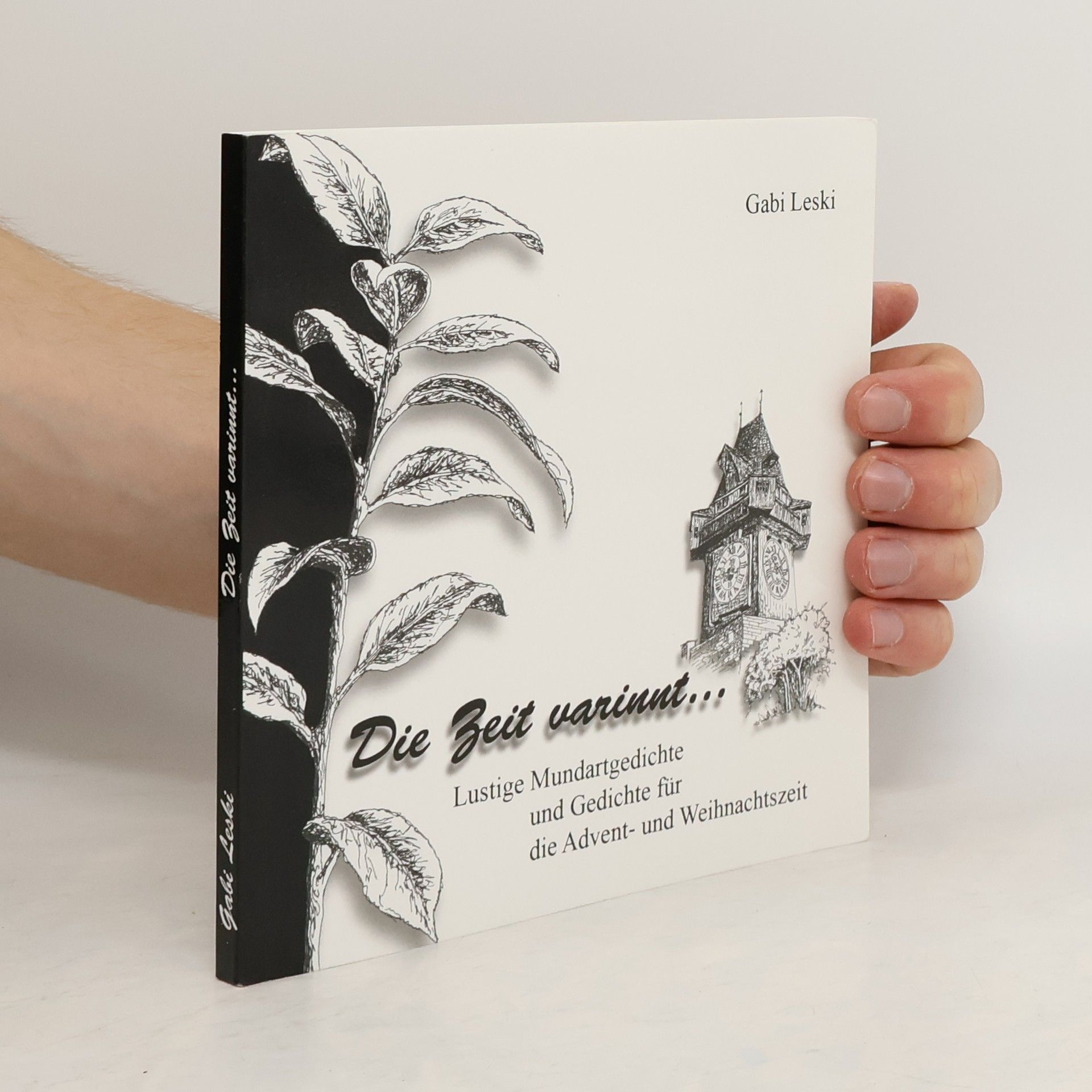 Gabi Leski Die Zeit varinnt ...