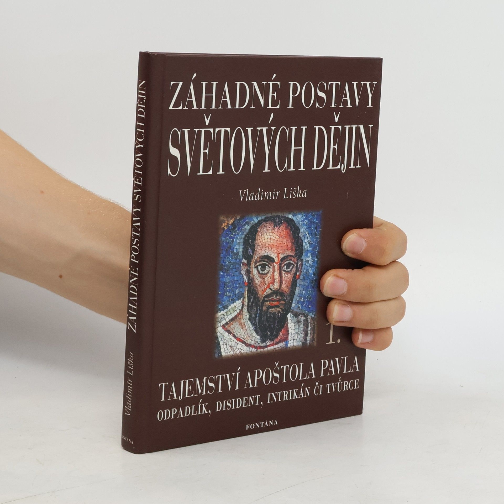 Vladimír Liška Záhadné postavy světových dějin