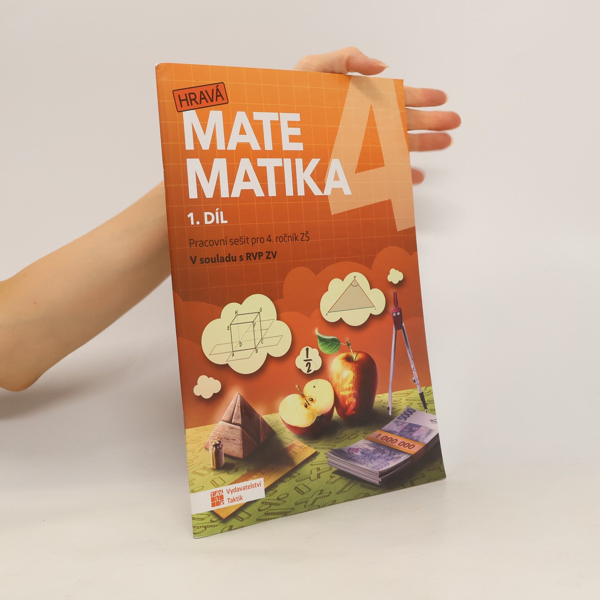 Autorenkollektiv Hravá matematika 4 : pracovní sešit pro 4. ročník ZŠ. 1. díl