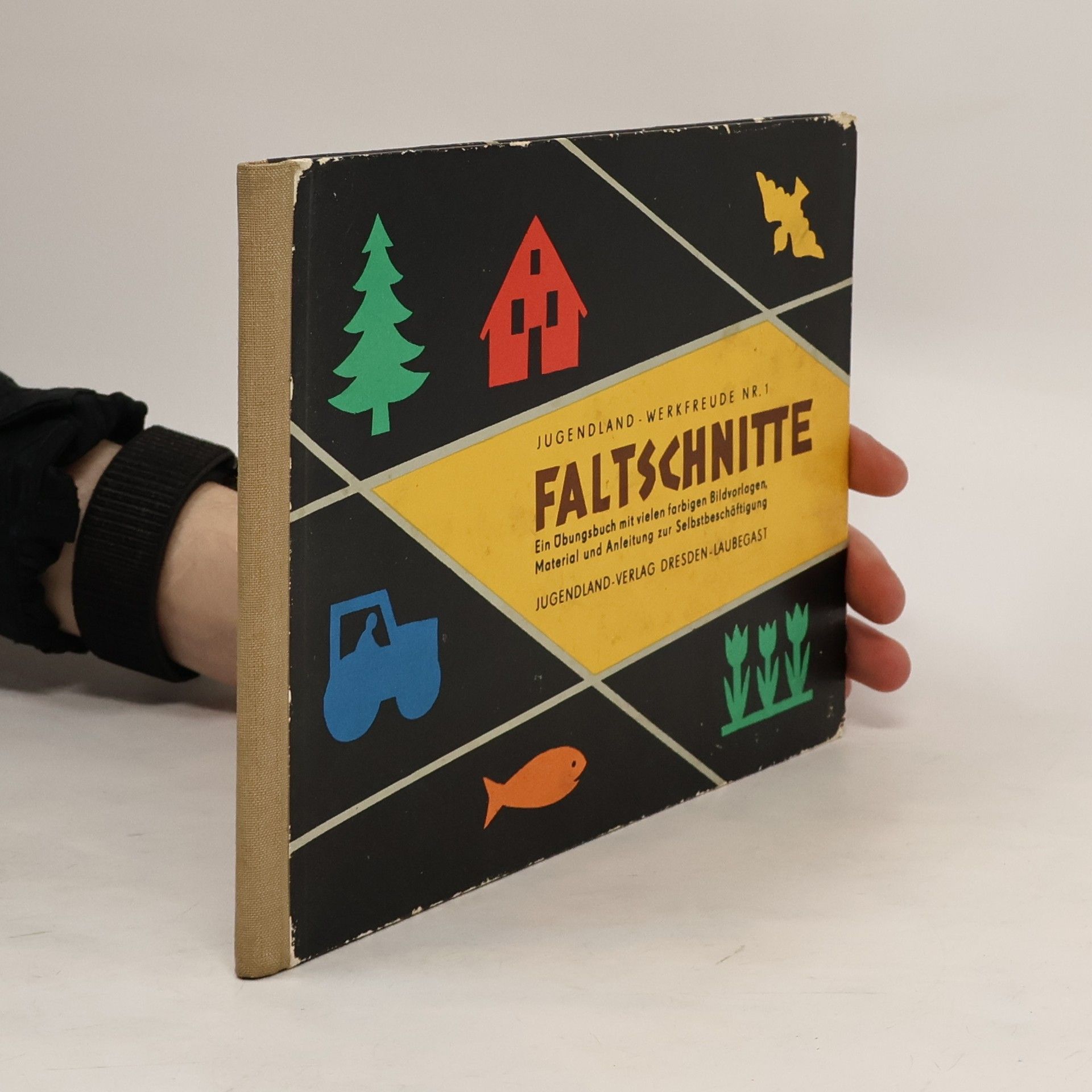 Autorenkollektiv Jugendland - Werkfreude Nr. 1. Faltschnitte