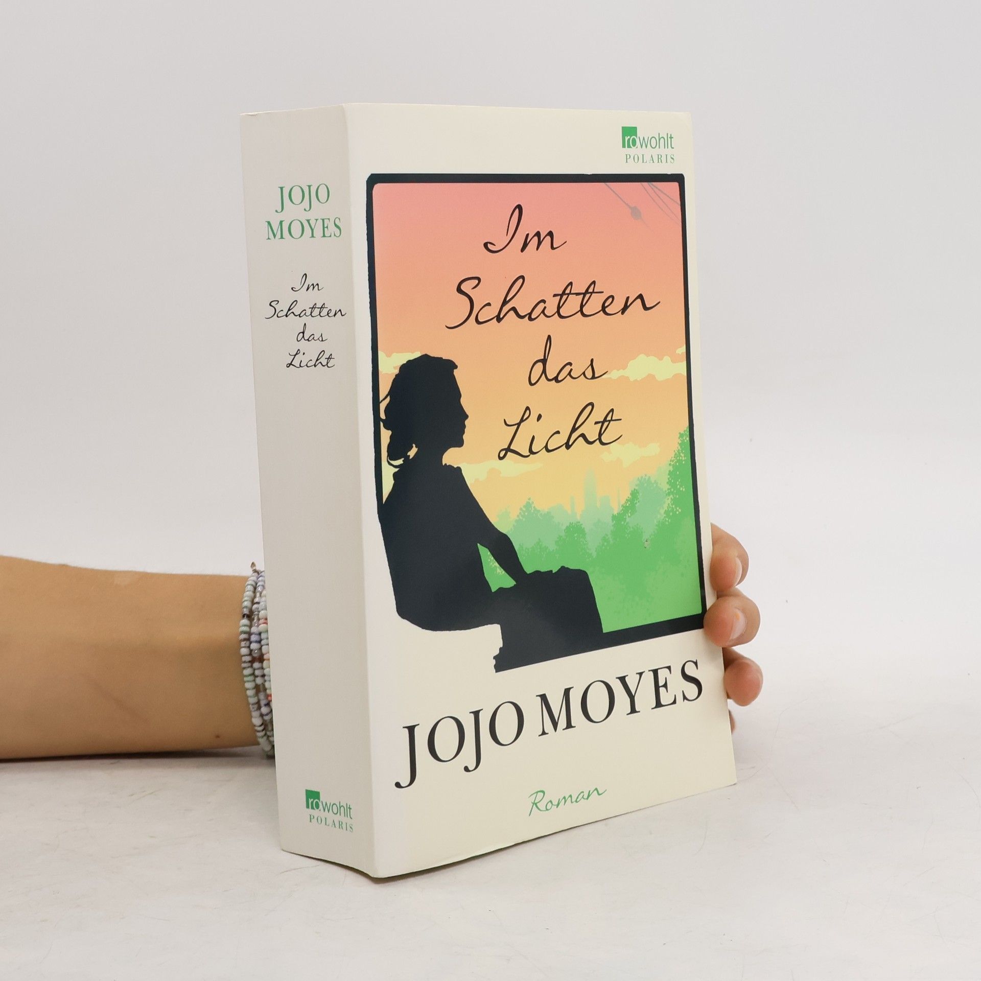 Jojo Moyes Im Schatten das Licht