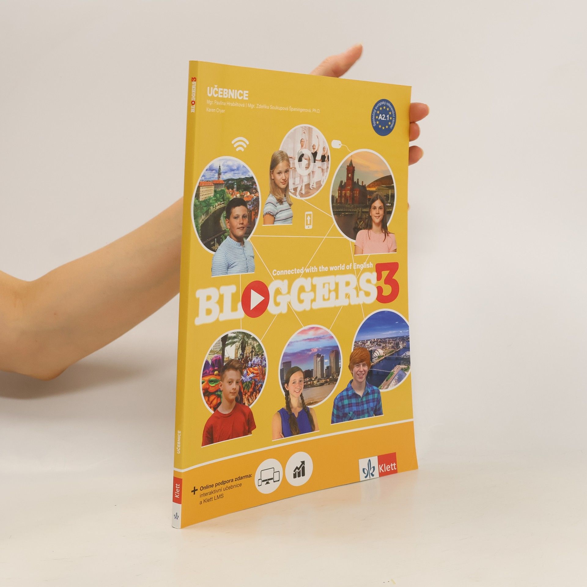 Zdeňka Španingerová Bloggers 3 : connected with the world of English. Učebnice