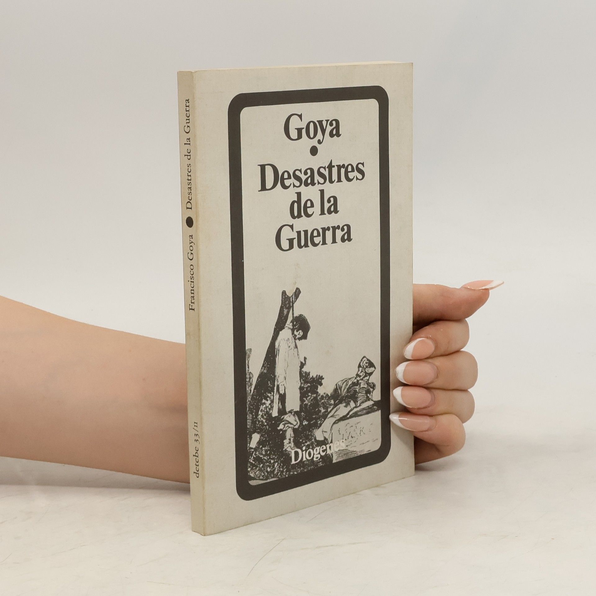 Francisco Goya Desastres de la guerra