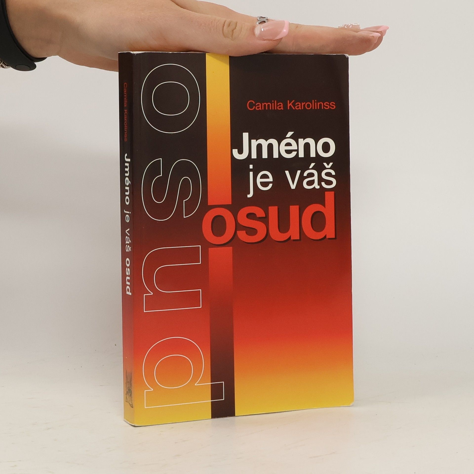 Camila Karolinss Jméno je váš osud