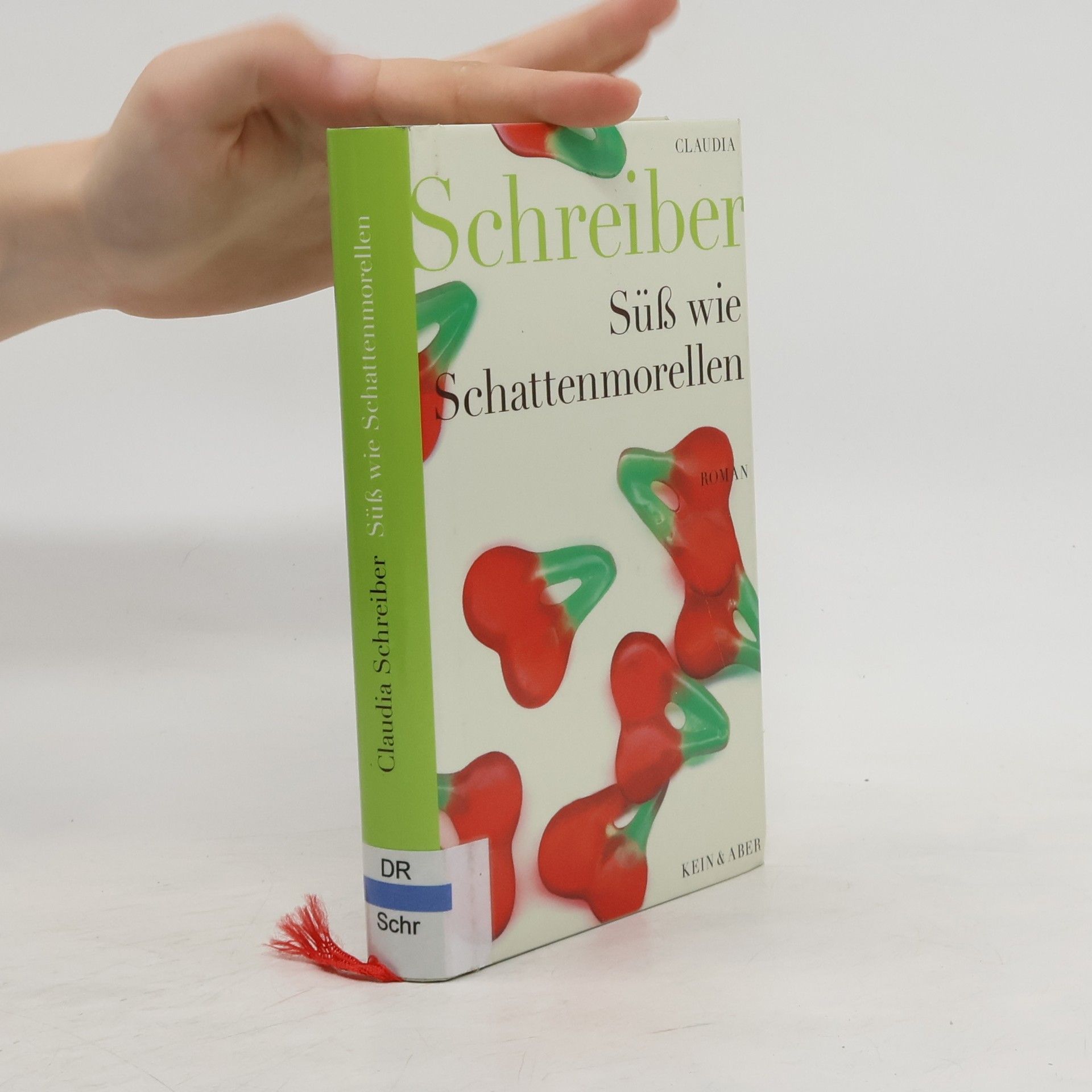 Claudia Schreiber Süß wie Schattenmorellen