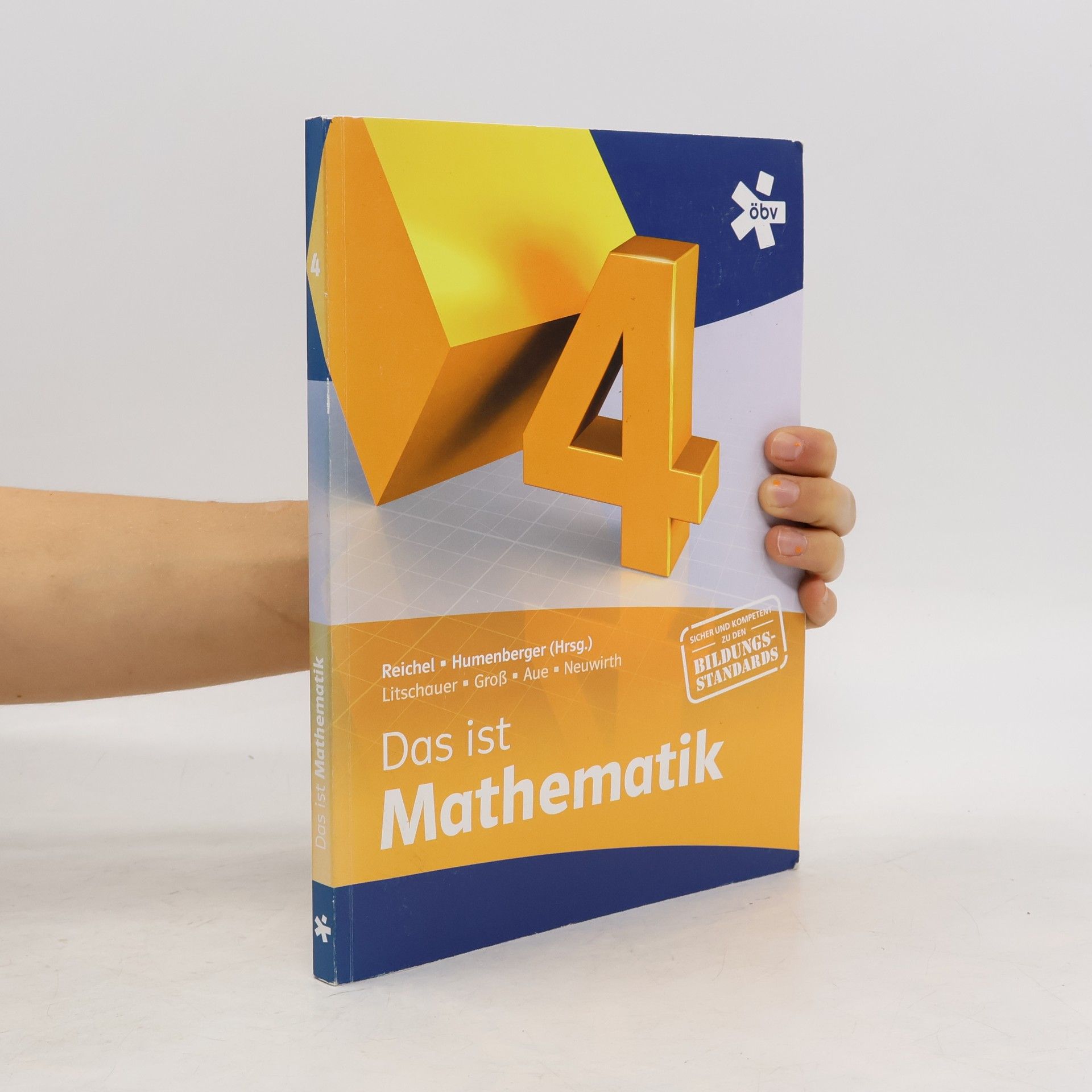 Rudolf Taschner Das ist Mathematik 4