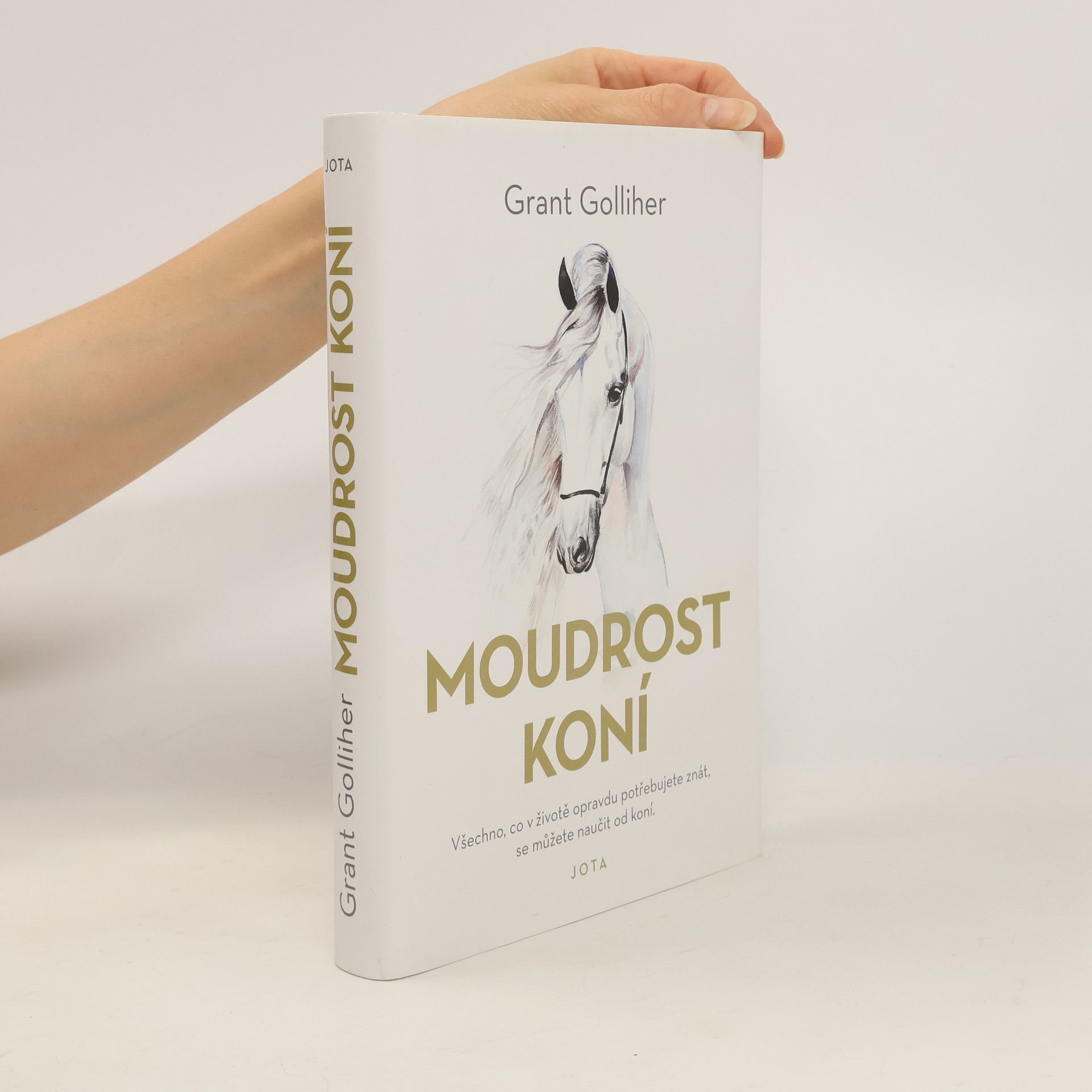 Grant Golliher Moudrost koní