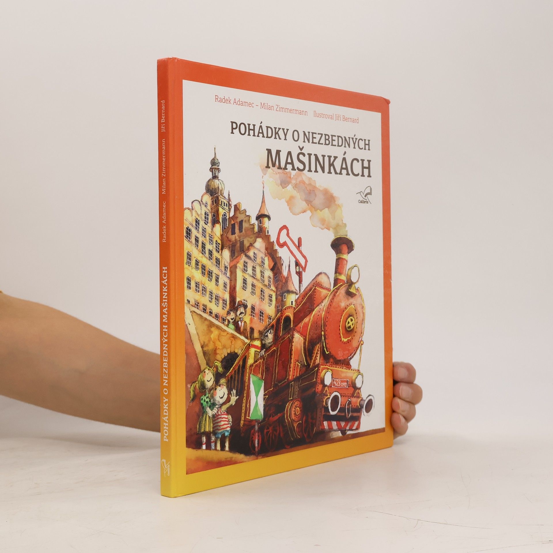 Radek Adamec Pohádky o nezbedných mašinkách