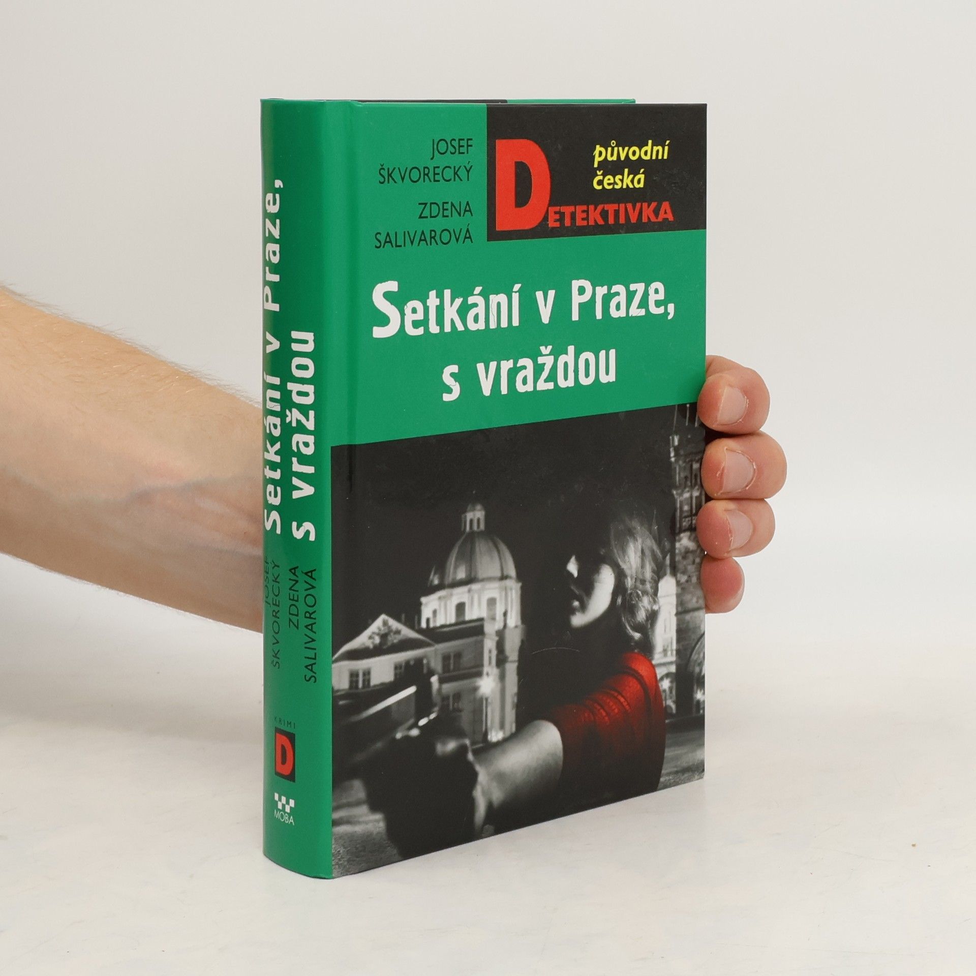 Zdena Salivarová Setkání v Praze, s vraždou : detektivní encore