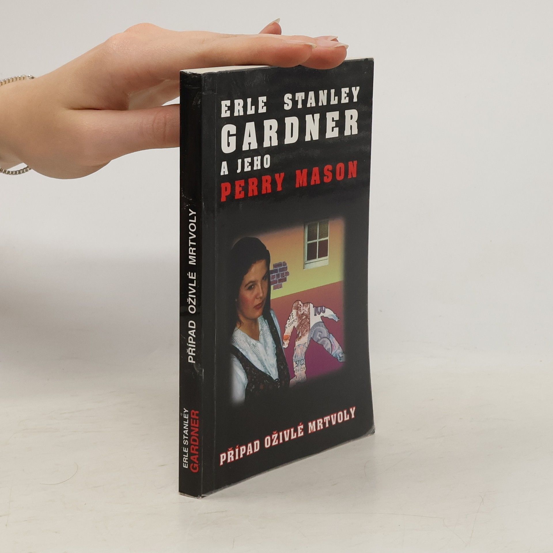 Erle Stanley Gardner Případ oživlé mrtvoly