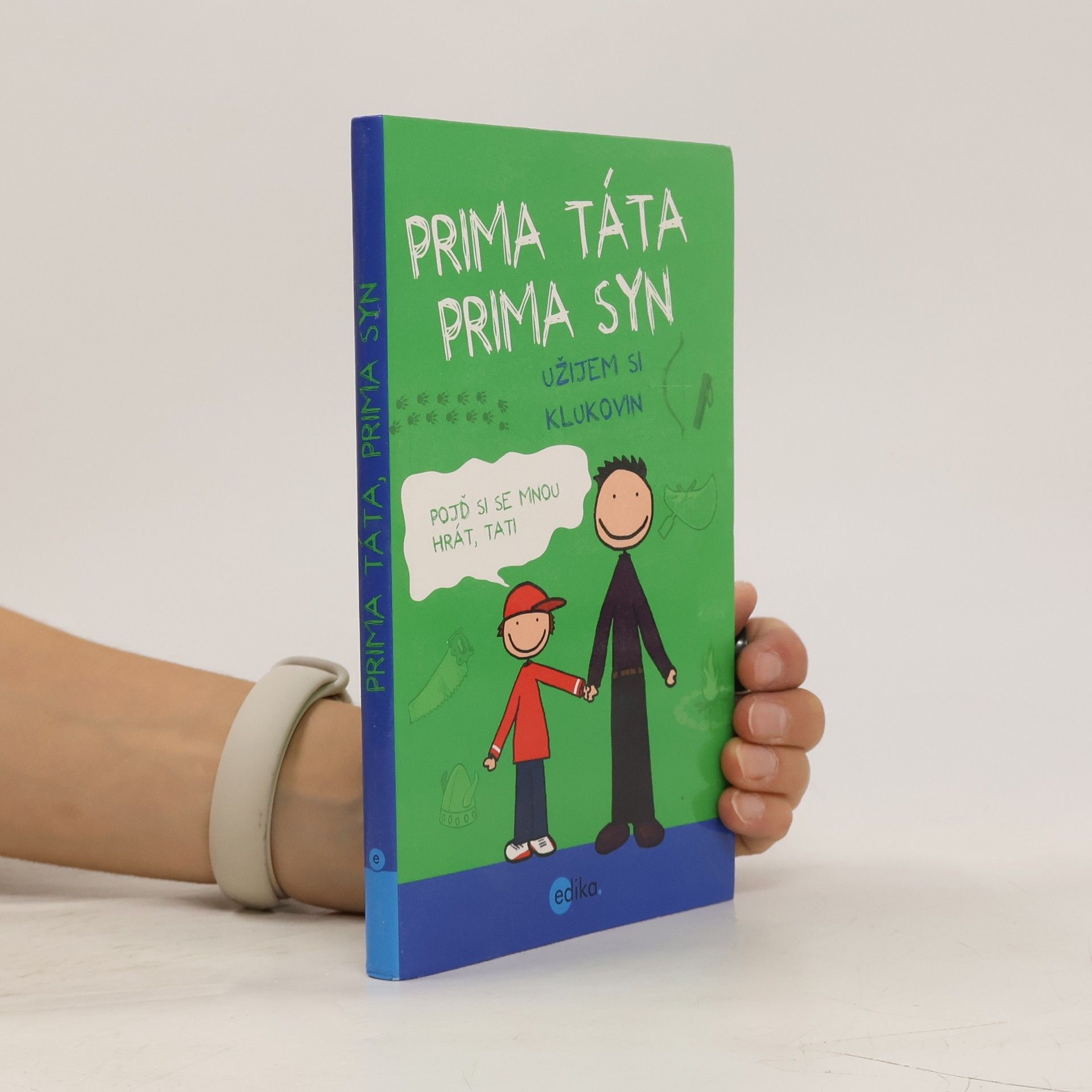 Uschi Dyball Prima táta, prima syn – užijem si klukovin