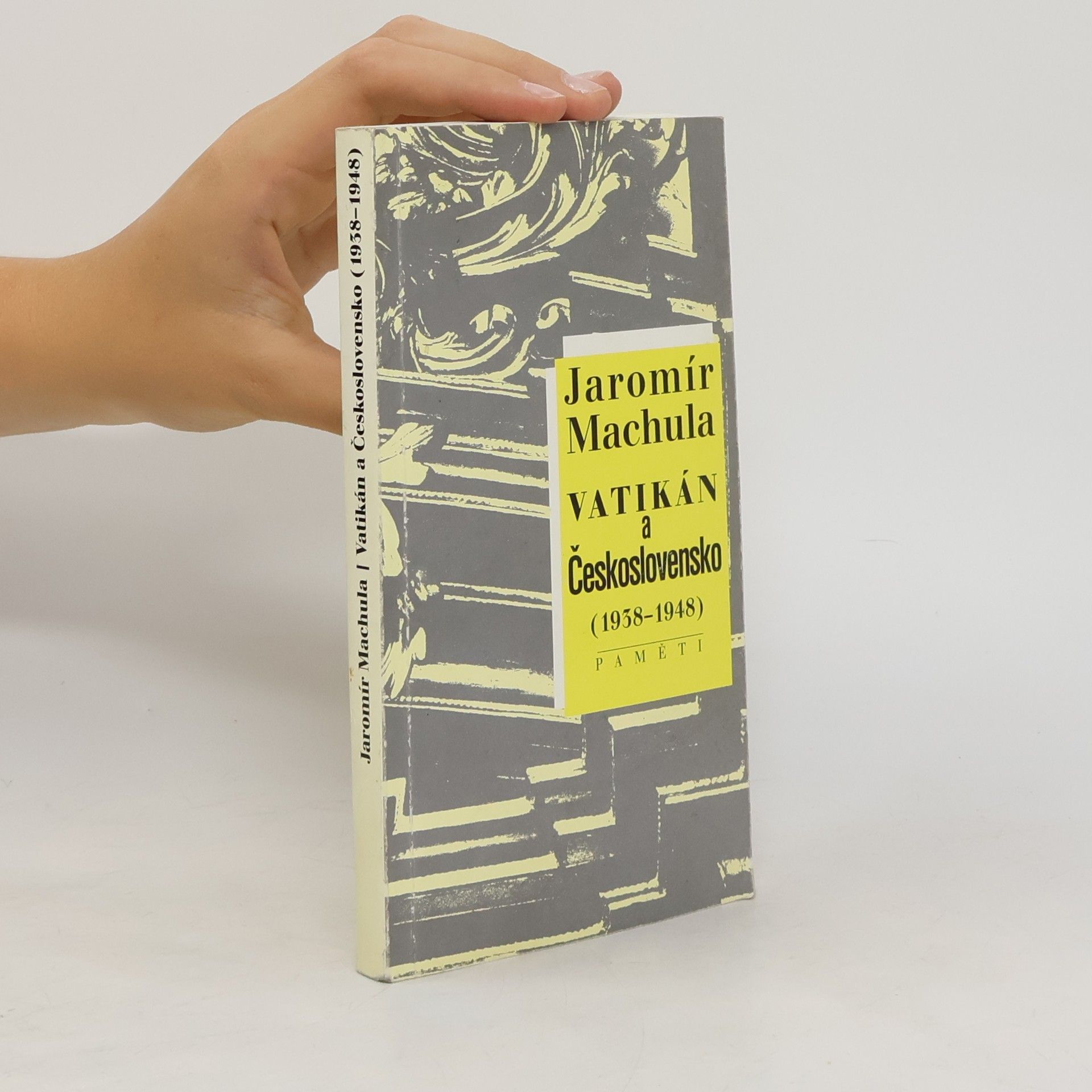 Jaromír Machula Vatikán a Československo (1938-1948) : paměti