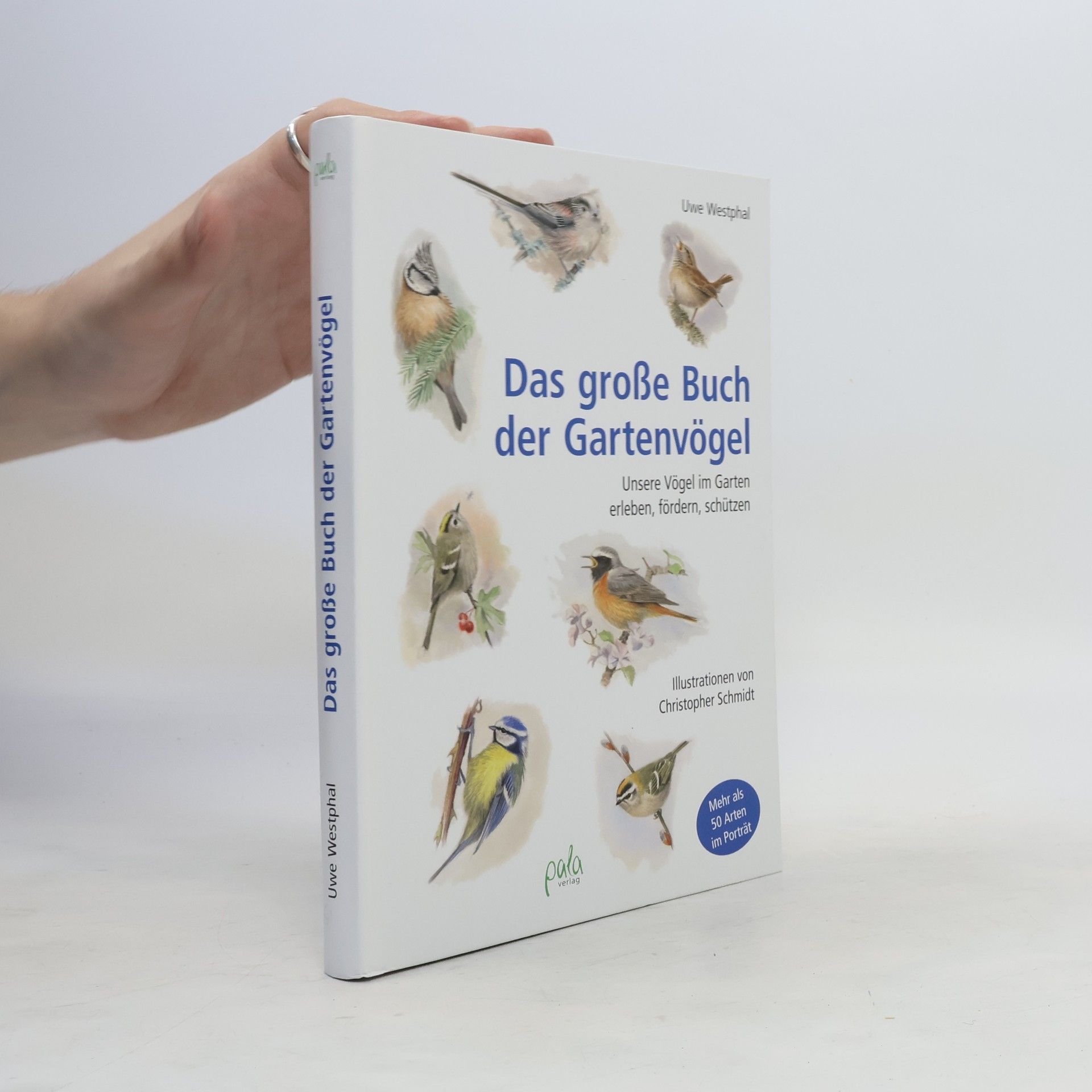 Uwe Westphal Das große Buch der Gartenvögel