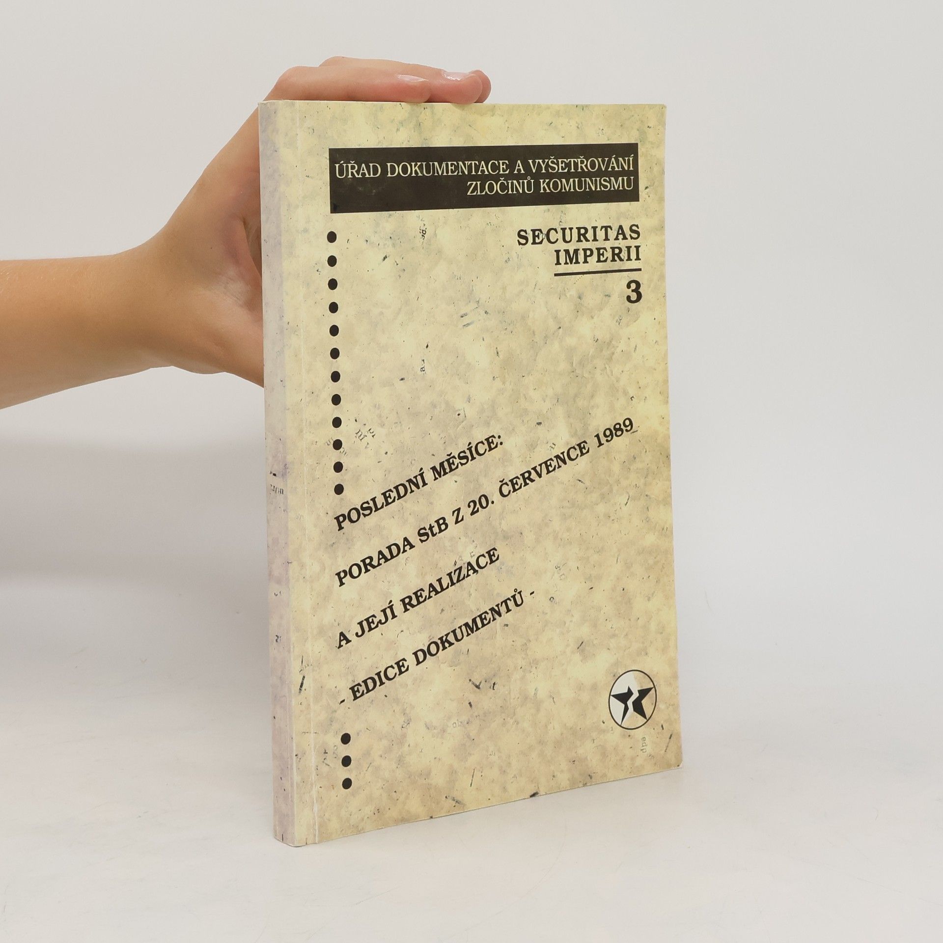 Kolektív autorov Securitas imperii 3, Poslední měsíce: porada StB z 20. července 1989 a její realizace