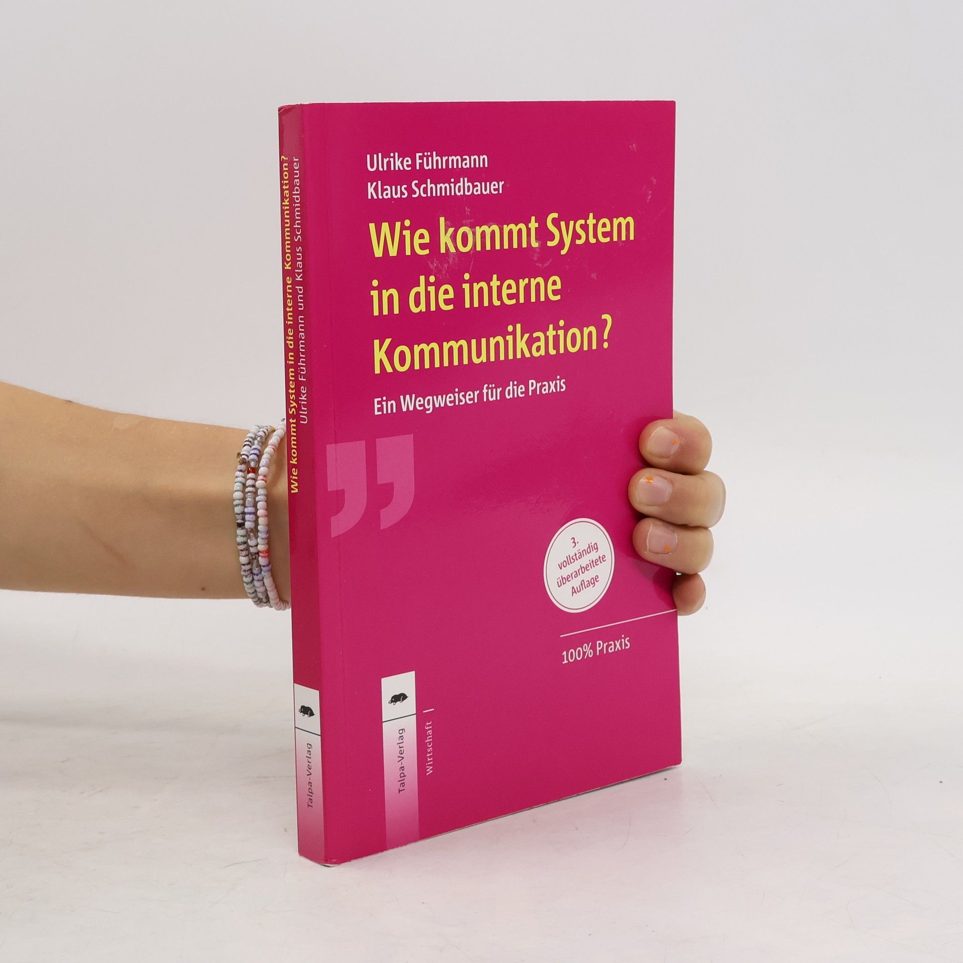 Ulrike Führmann Wie kommt System in die interne Kommunikation?