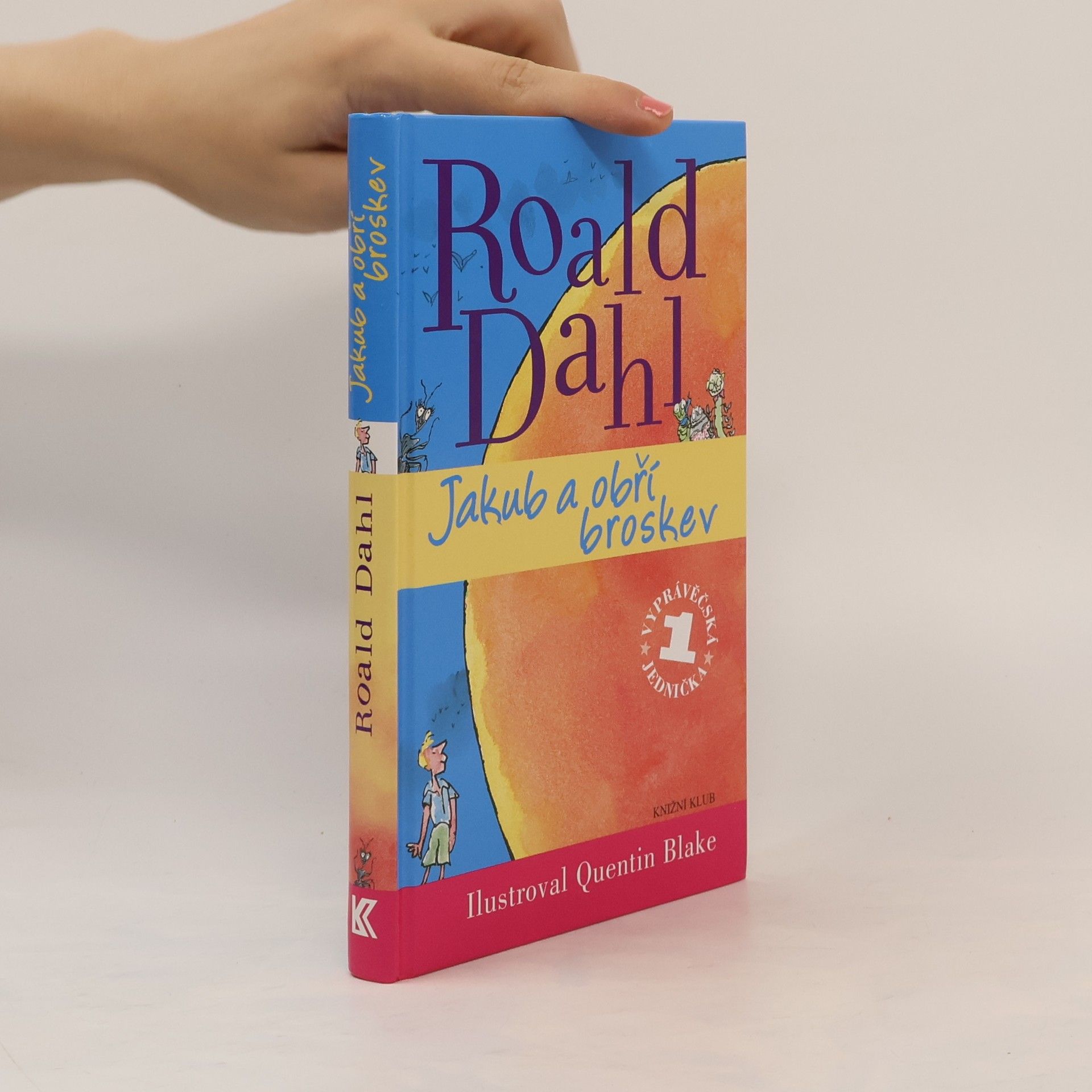 Roald Dahl Jakub a obří broskev