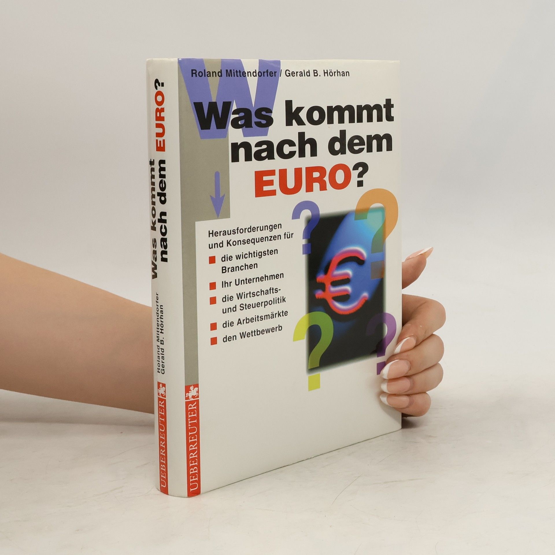 Roland Mittendorfer Was kommt nach dem Euro?