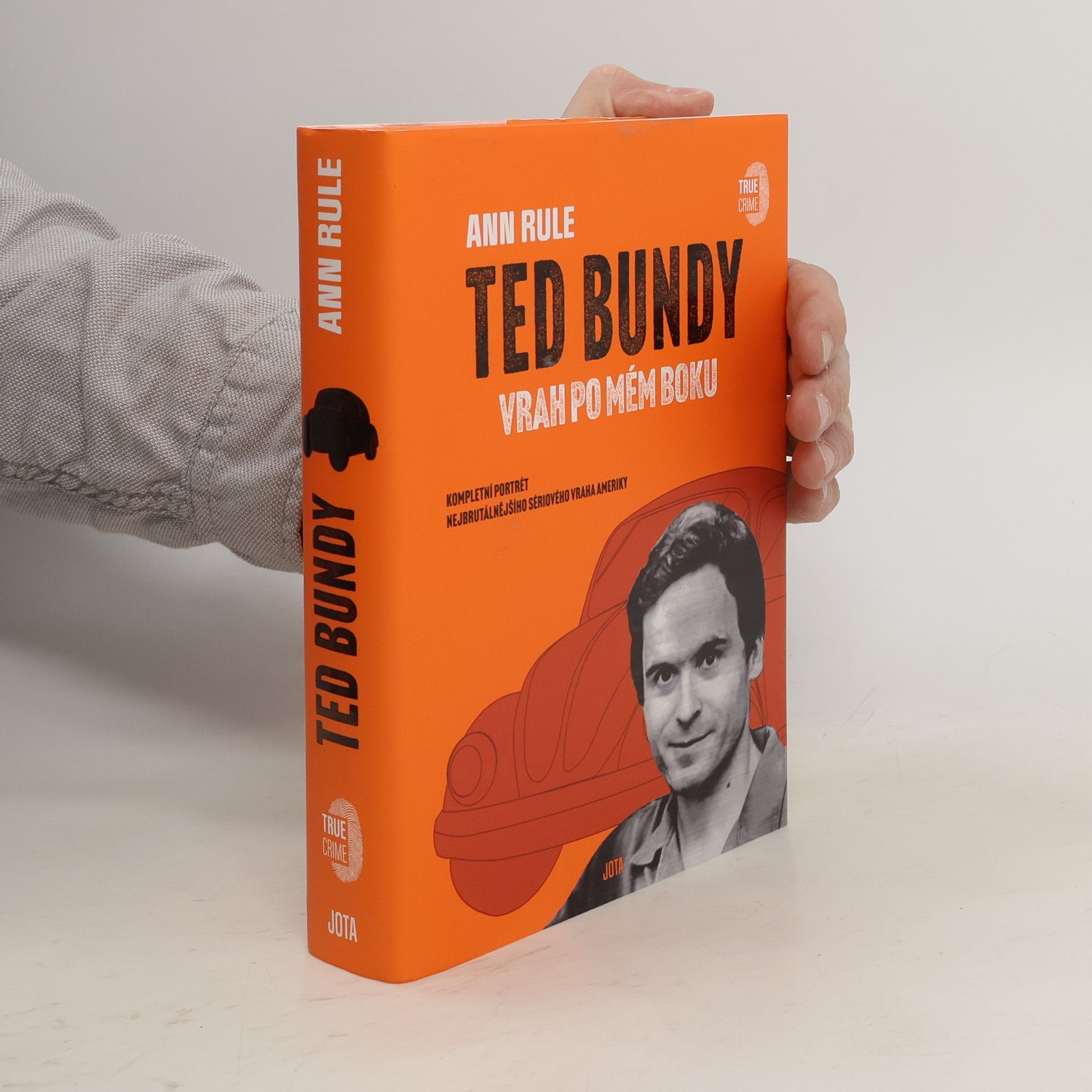 Ann Rule Ted Bundy: vrah po mém boku