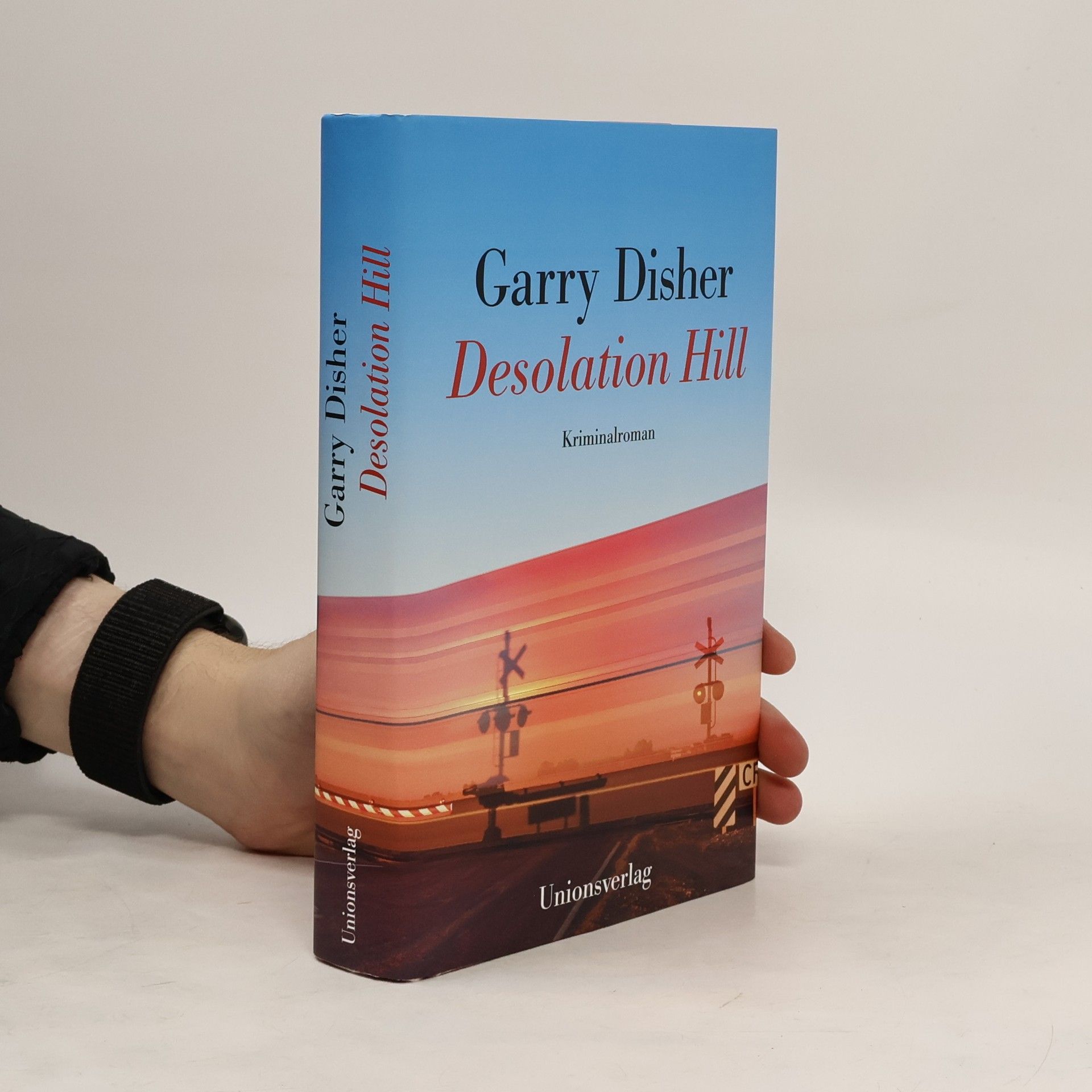 Garry Disher Desolation Hill