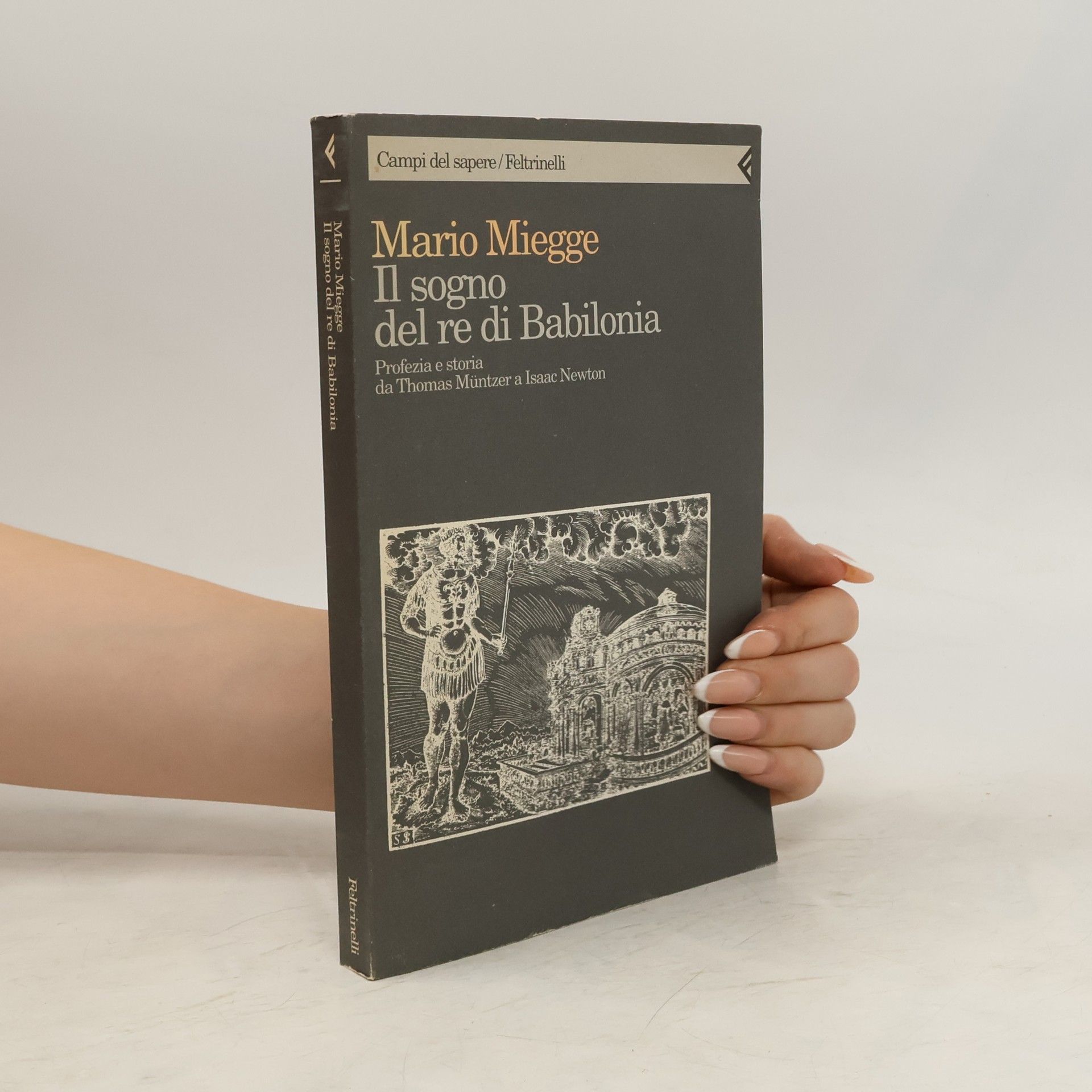 Mario Miegge Il sogno del re di Babilonia
