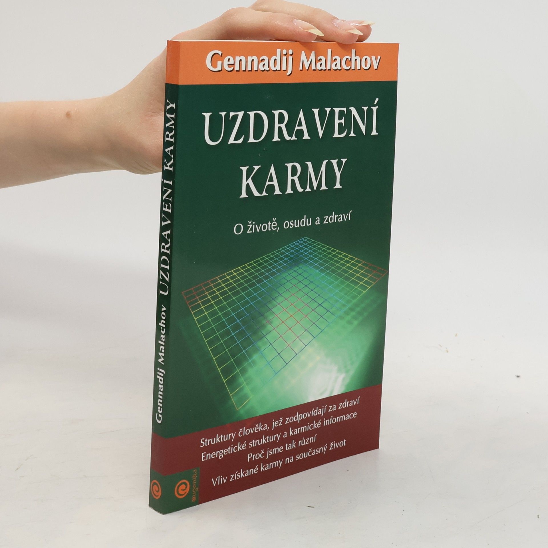 Gennadij Petrovič Malachov Uzdravení karmy