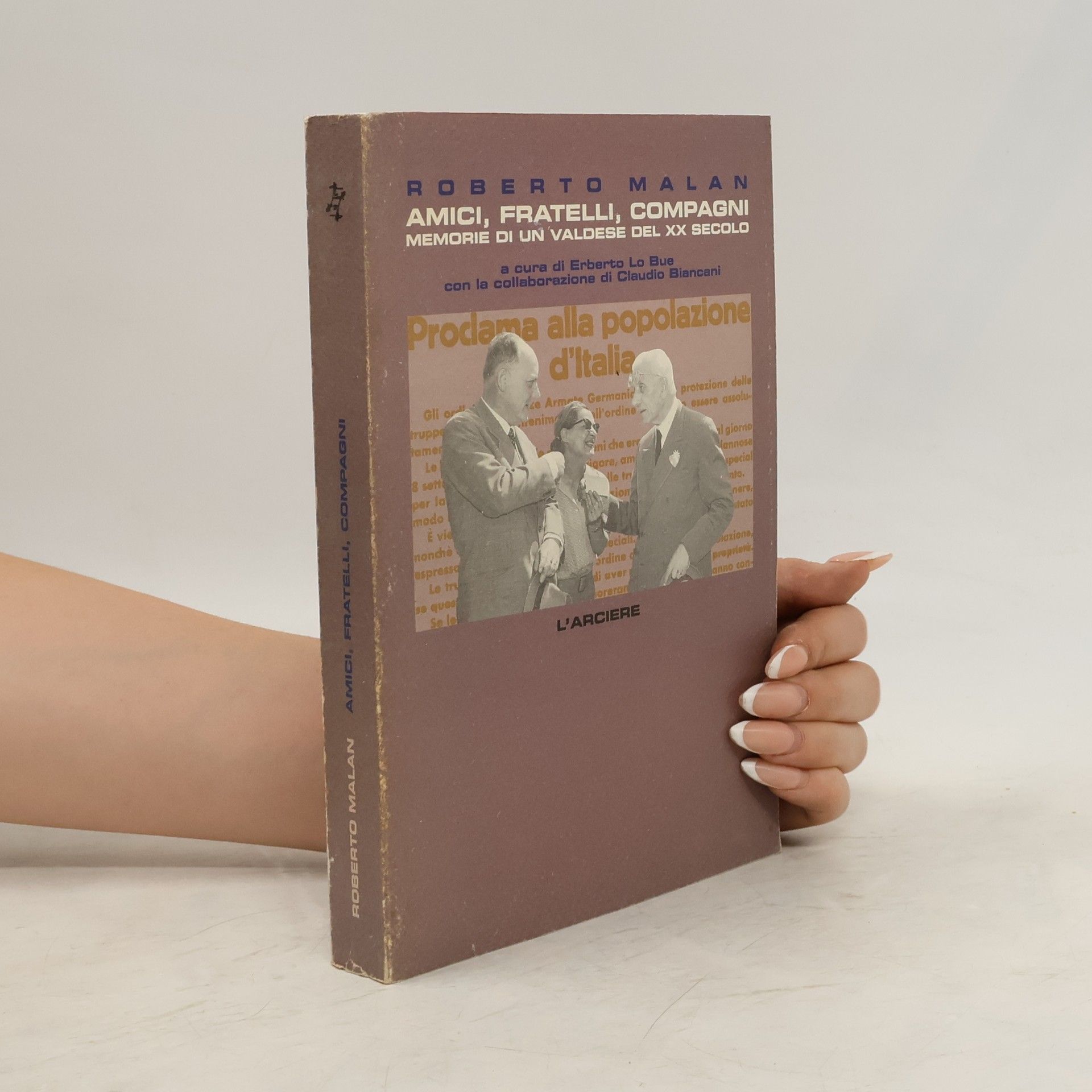 Roberto Malan Amici, fratelli, compagni