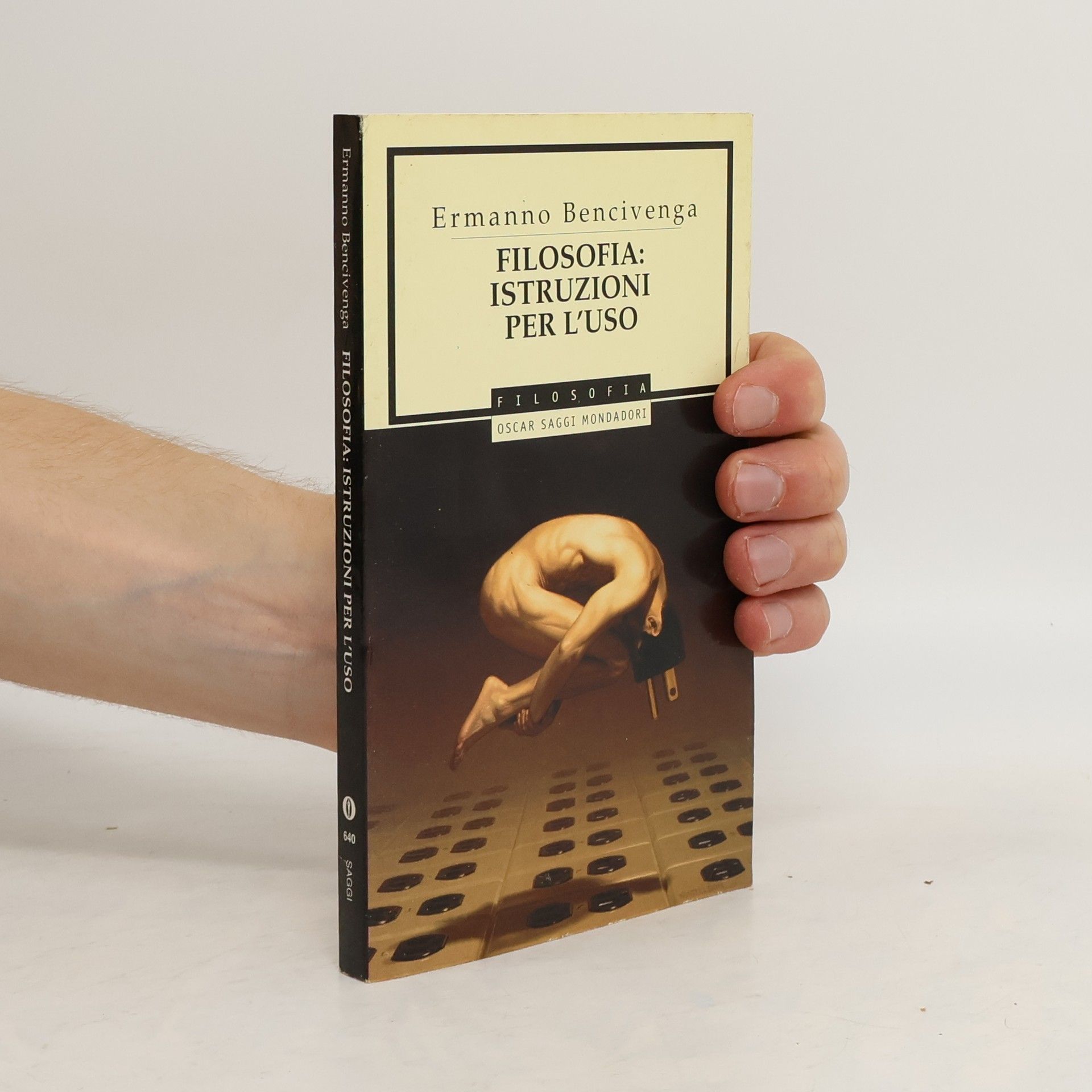 Ermanno Bencivenga Filosofia: istruzioni per l'uso