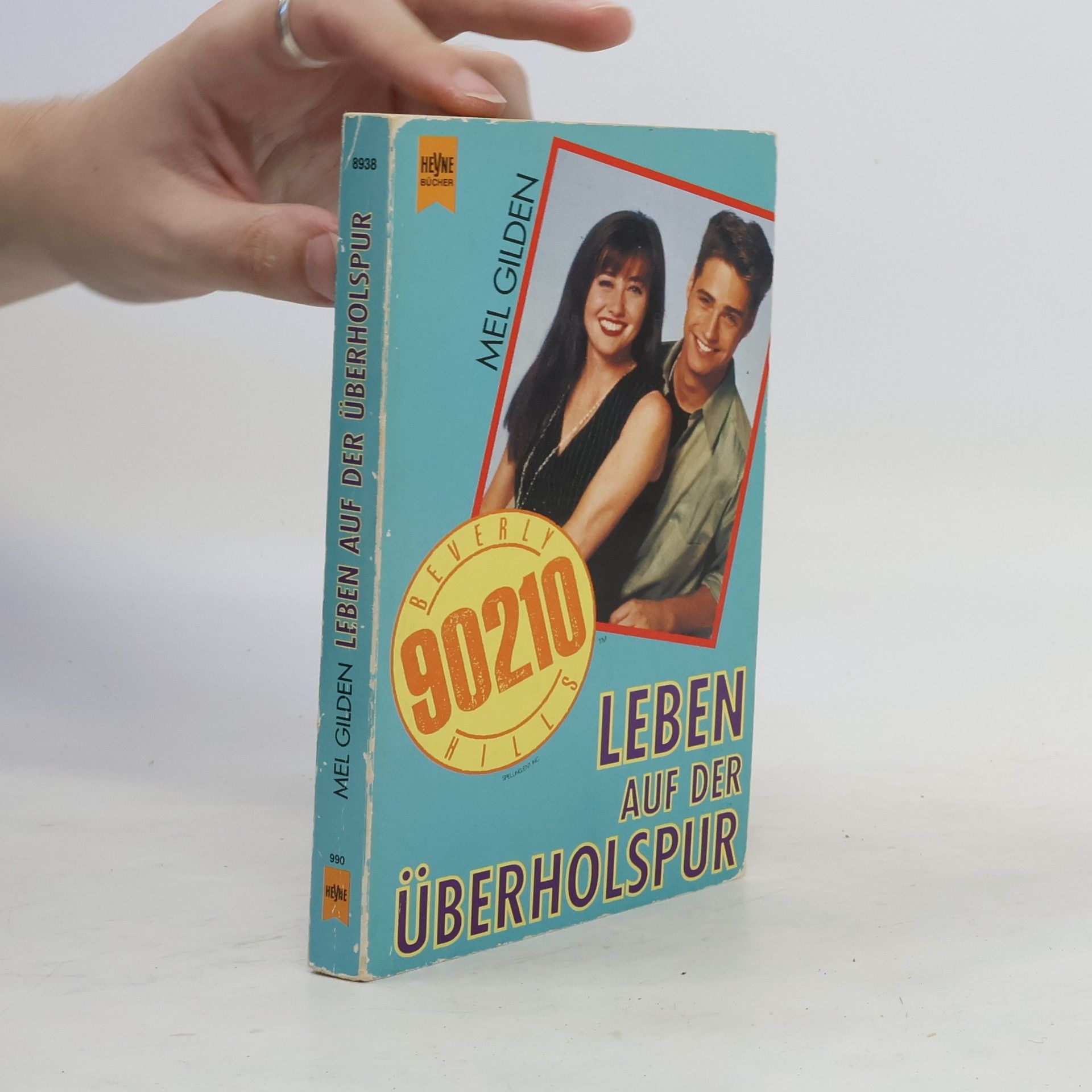 Mel Gilden Beverly Hills 90210. Leben auf der Überholspur