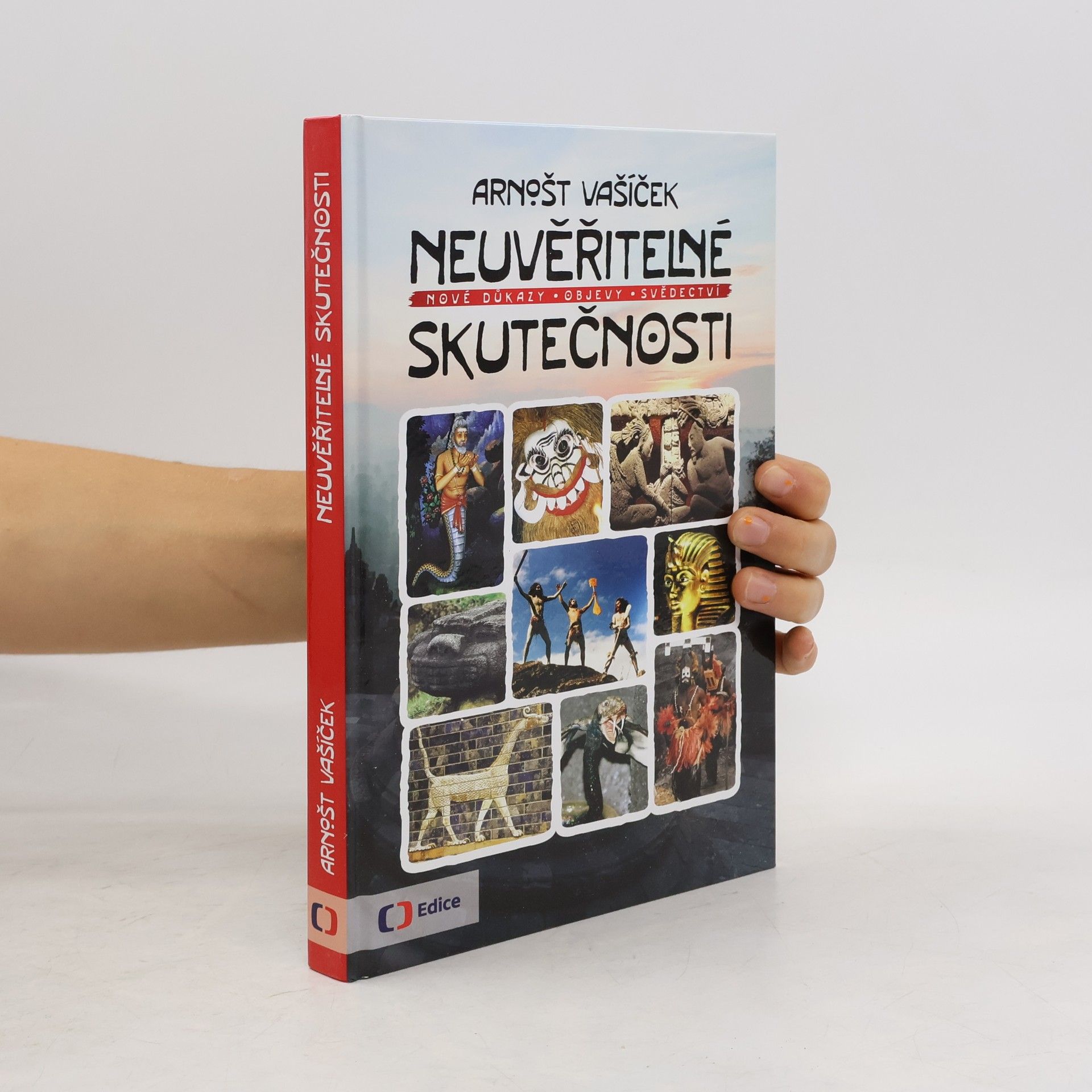 Arnošt Vašíček Neuvěřitelné skutečnosti