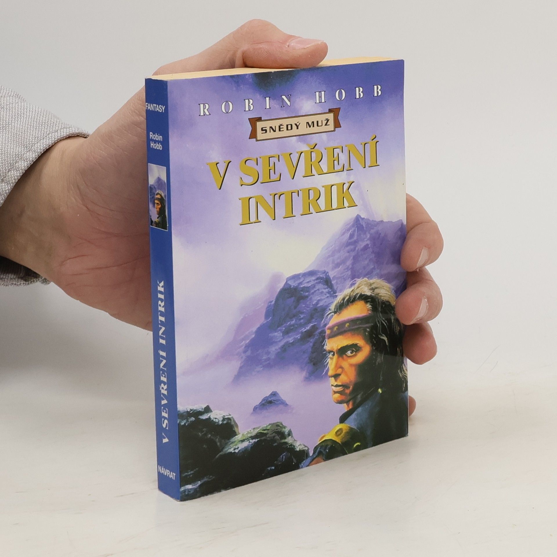 Robin Hobb V sevření intrik. Snědý muž. Šestý díl