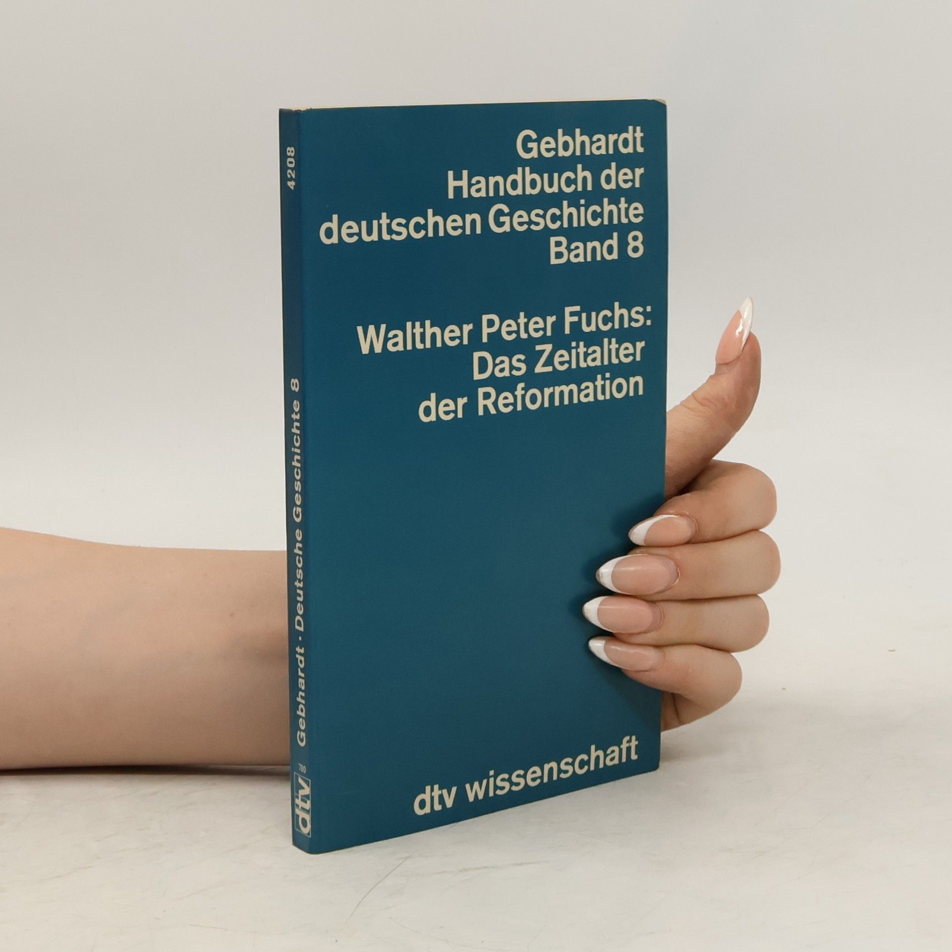 Walther Peter Fuchs Handbuch der deutschen Geschichte. Band 8