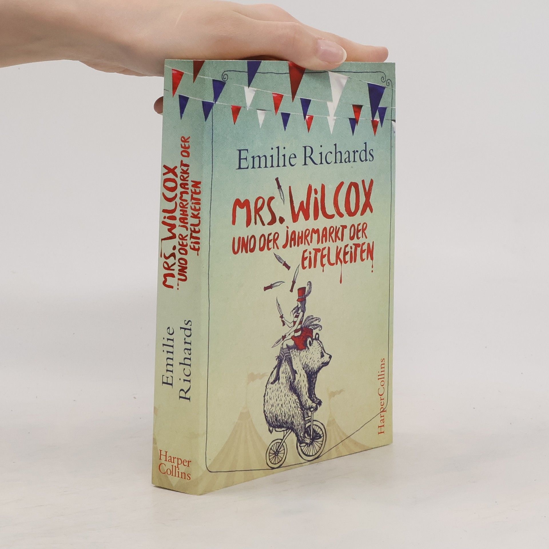 Emilie Richards Mrs. Wilcox und der Jahrmarkt der Eitelkeiten