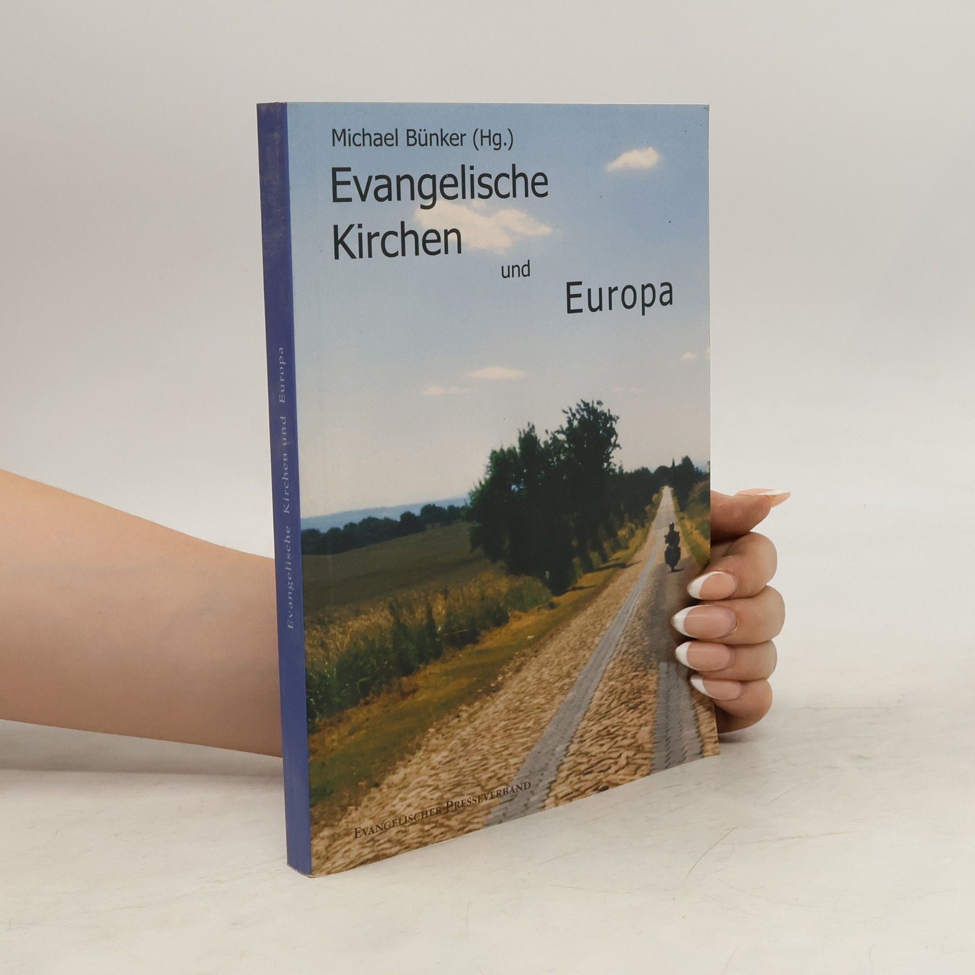 Michael Bünker Evangelische Kirchen und Europa