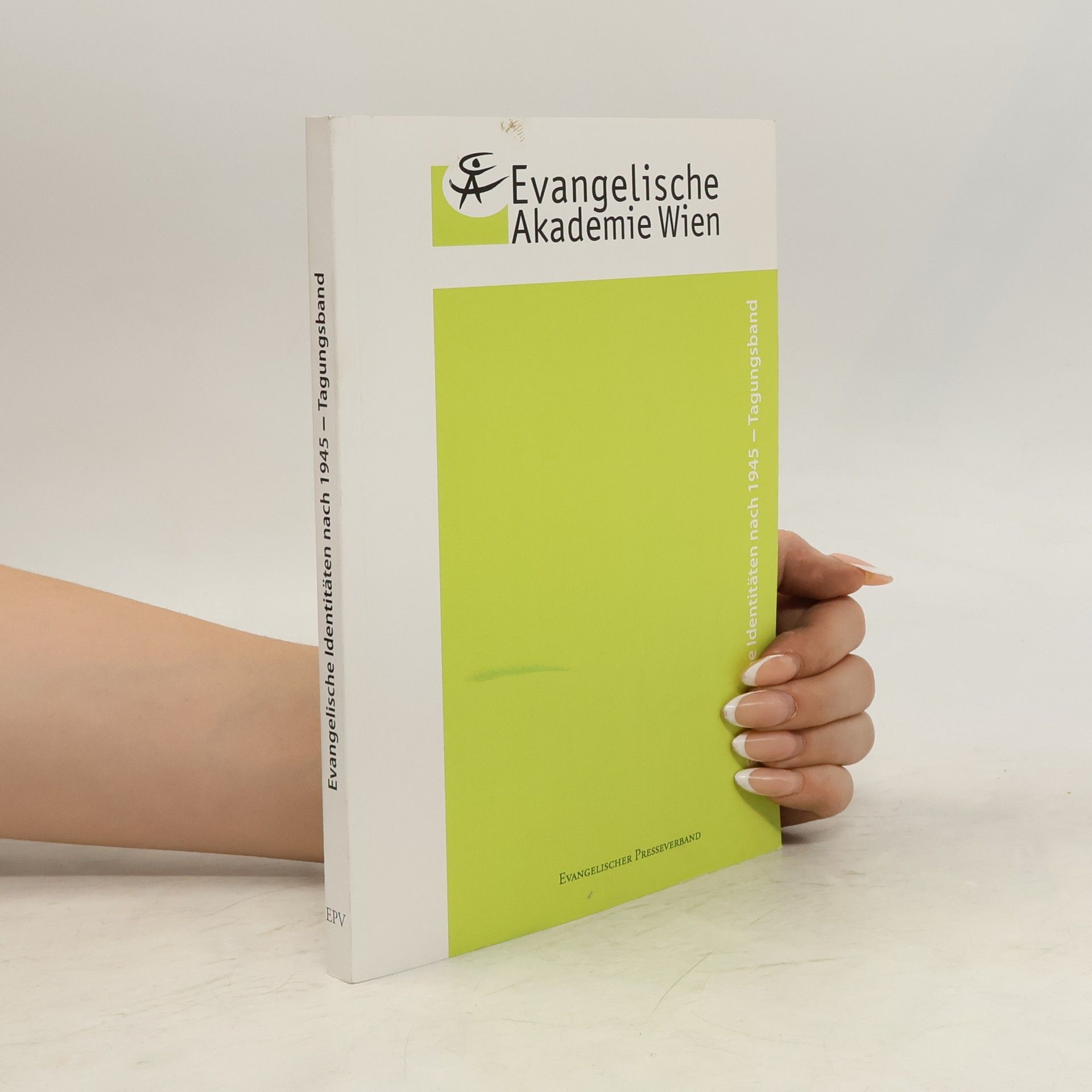 Autorenkollektiv Evangelische Identitäten nach 1945