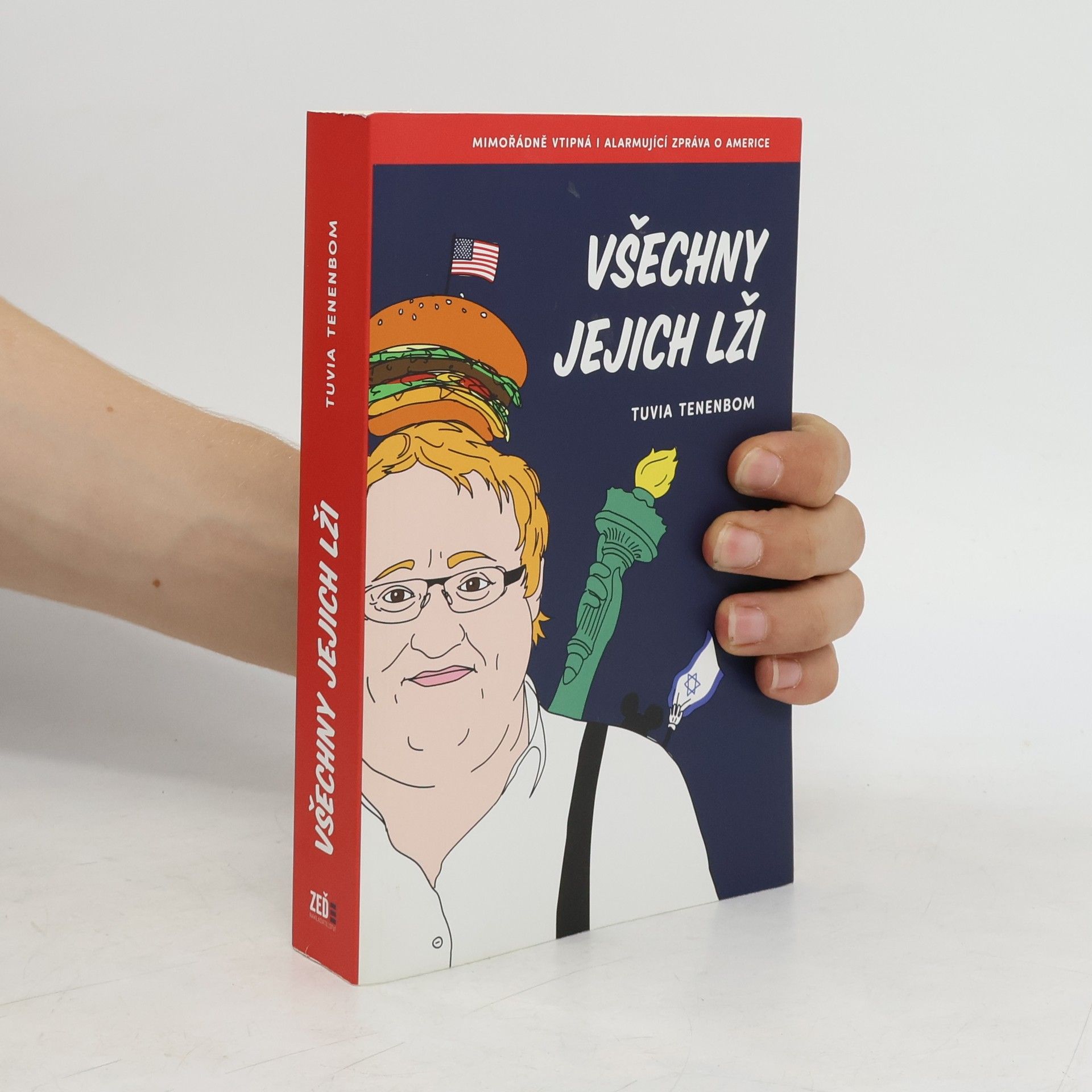 Tuvia Tenenbom Všechny jejich lži