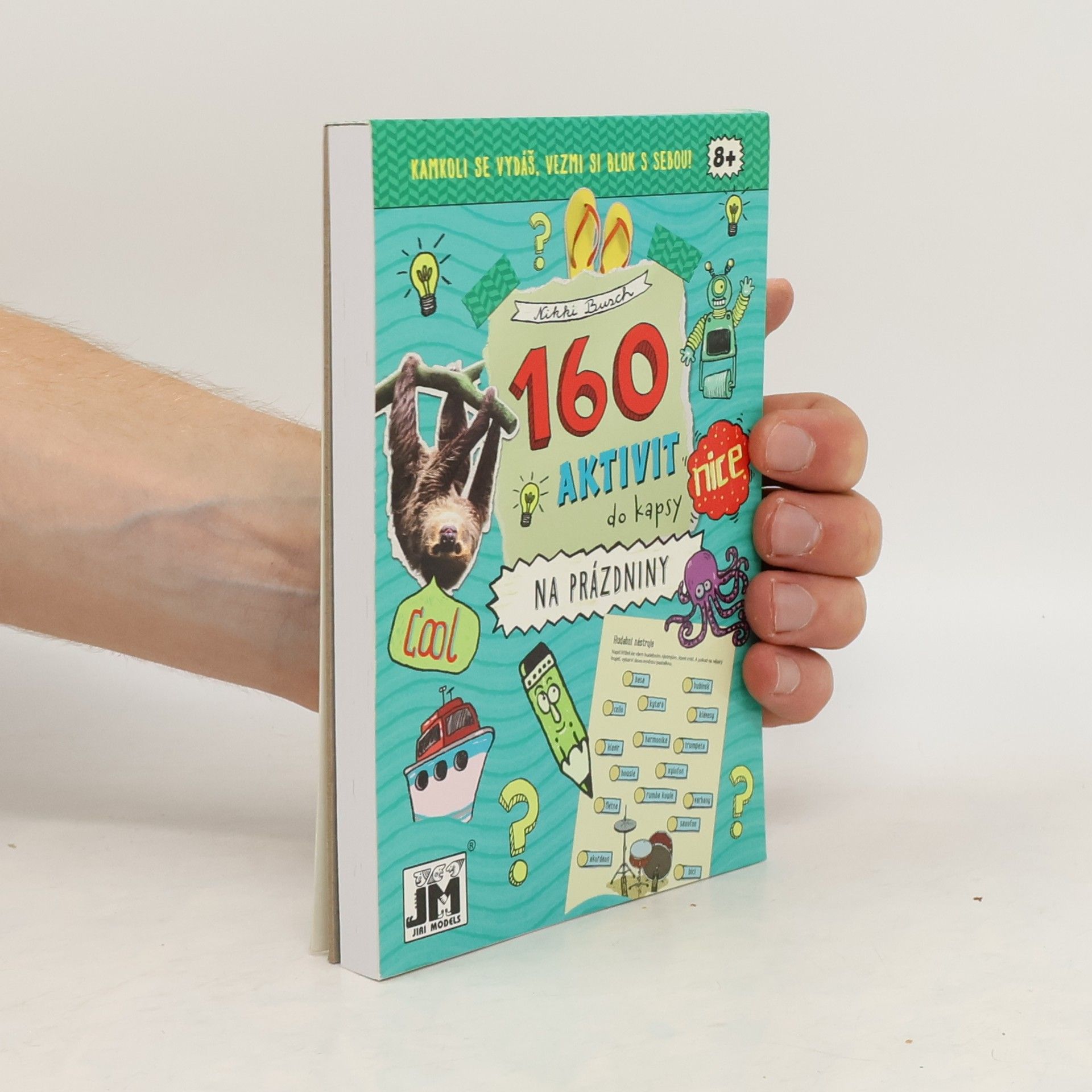 Nikki Busch 160 aktivit do kapsy. Na prázdniny