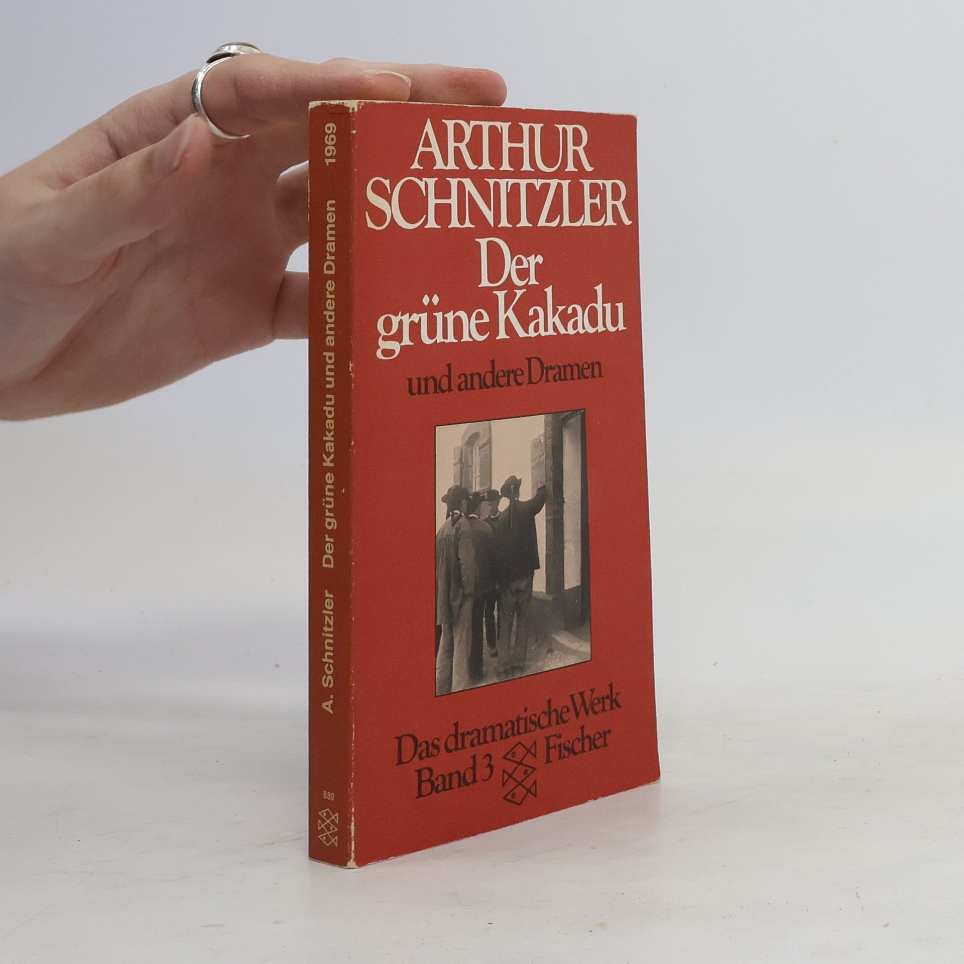 Arthur Schnitzler Das dramatische Werk. Bd. 3