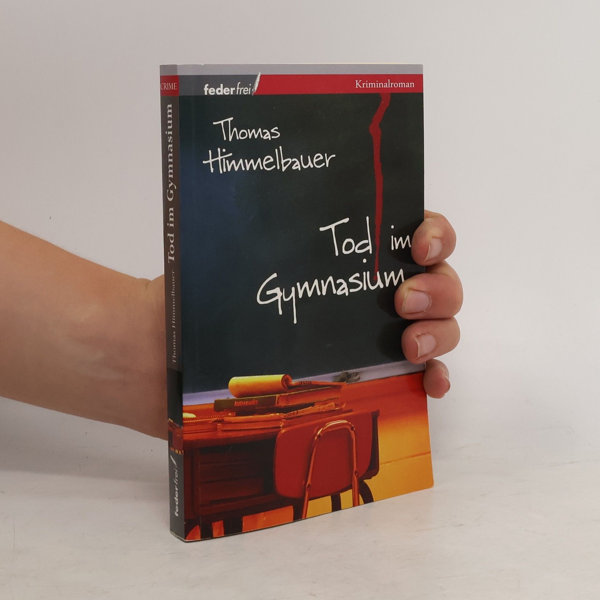 Thomas Himmelbauer Tod im Gymnasium