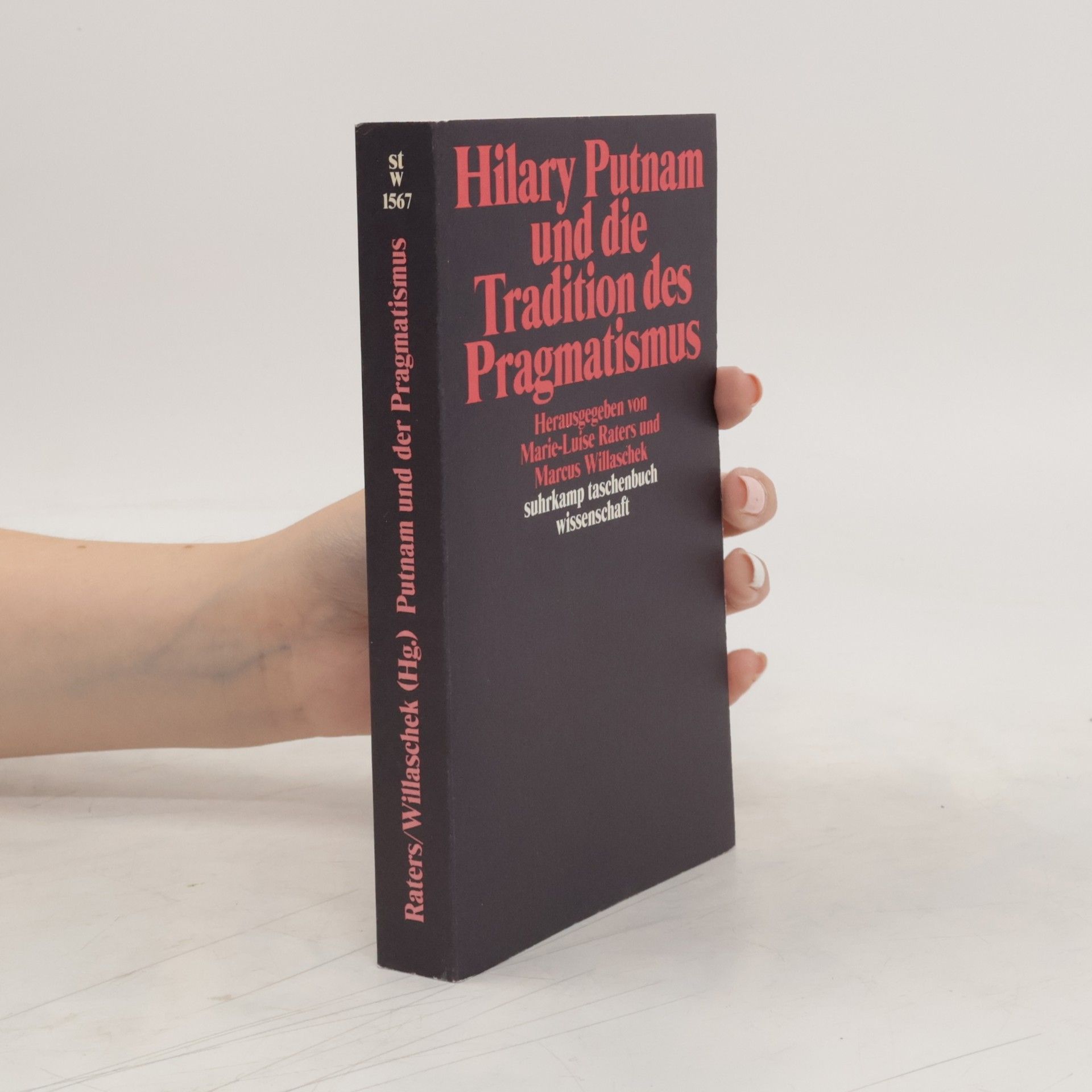 Marie Luise Raters Hilary Putnam und die Tradition des Pragmatismus
