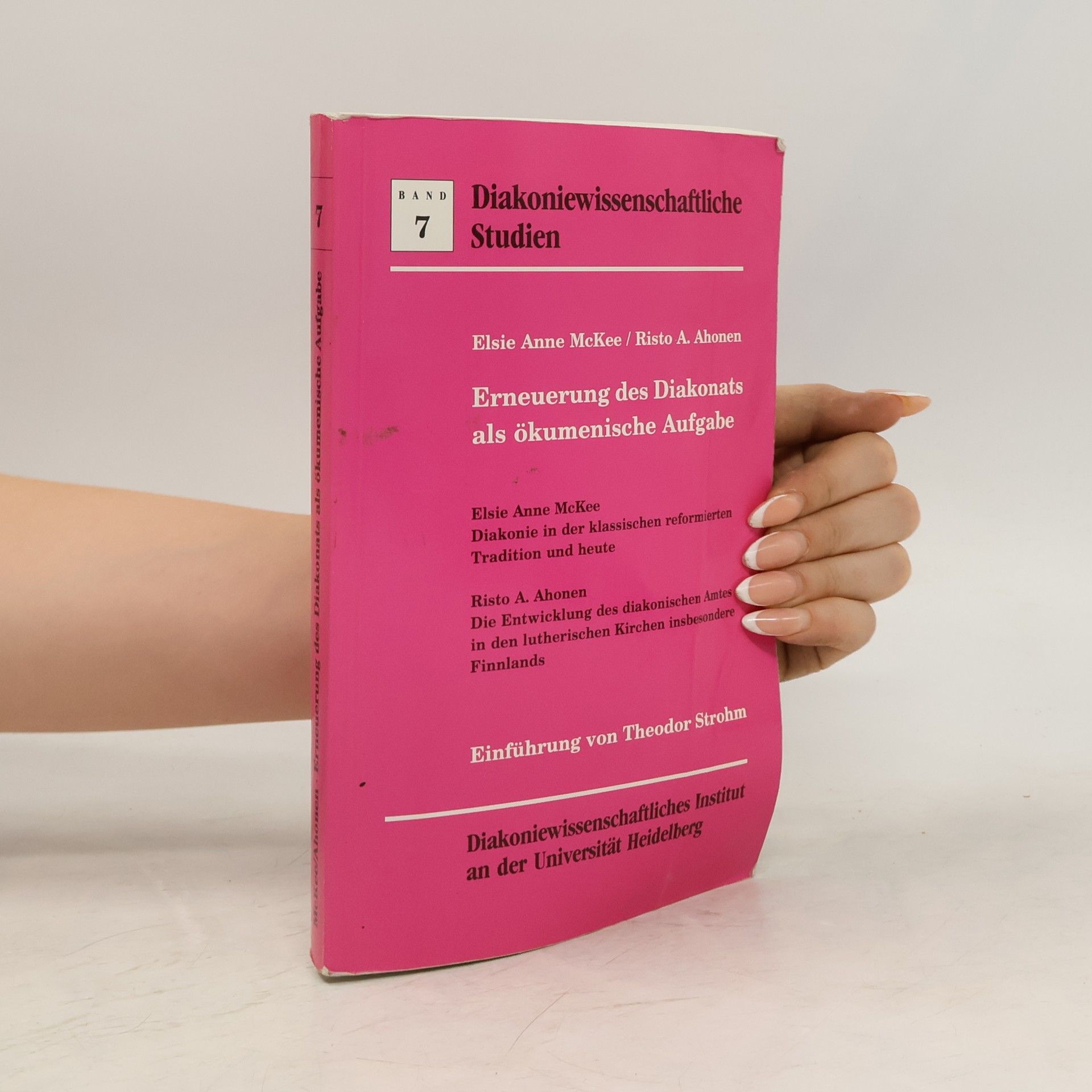 Risto Ahonen Erneuerung des Diakonats als ökumenische Aufgabe