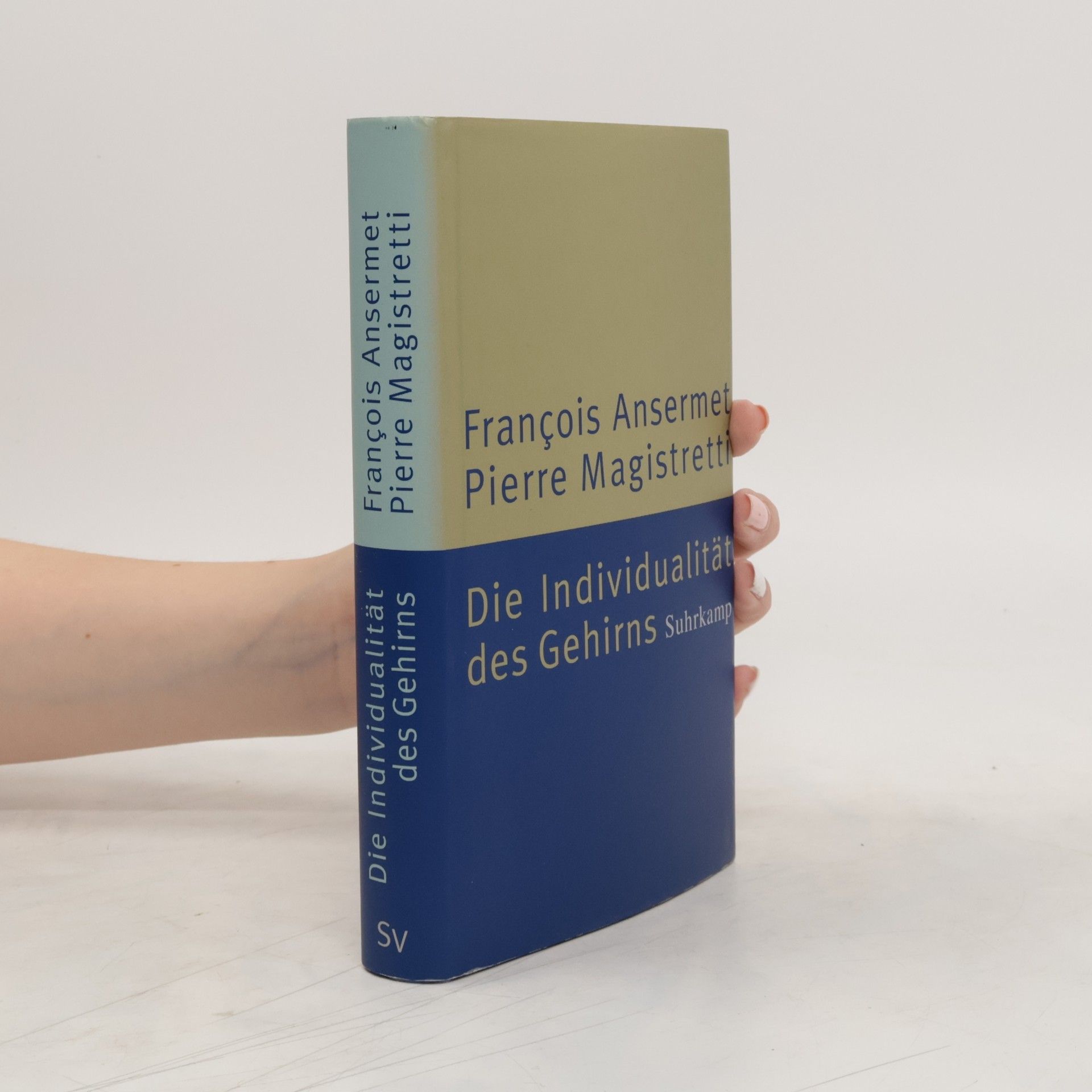 François Ansermet Die Individualität des Gehirns