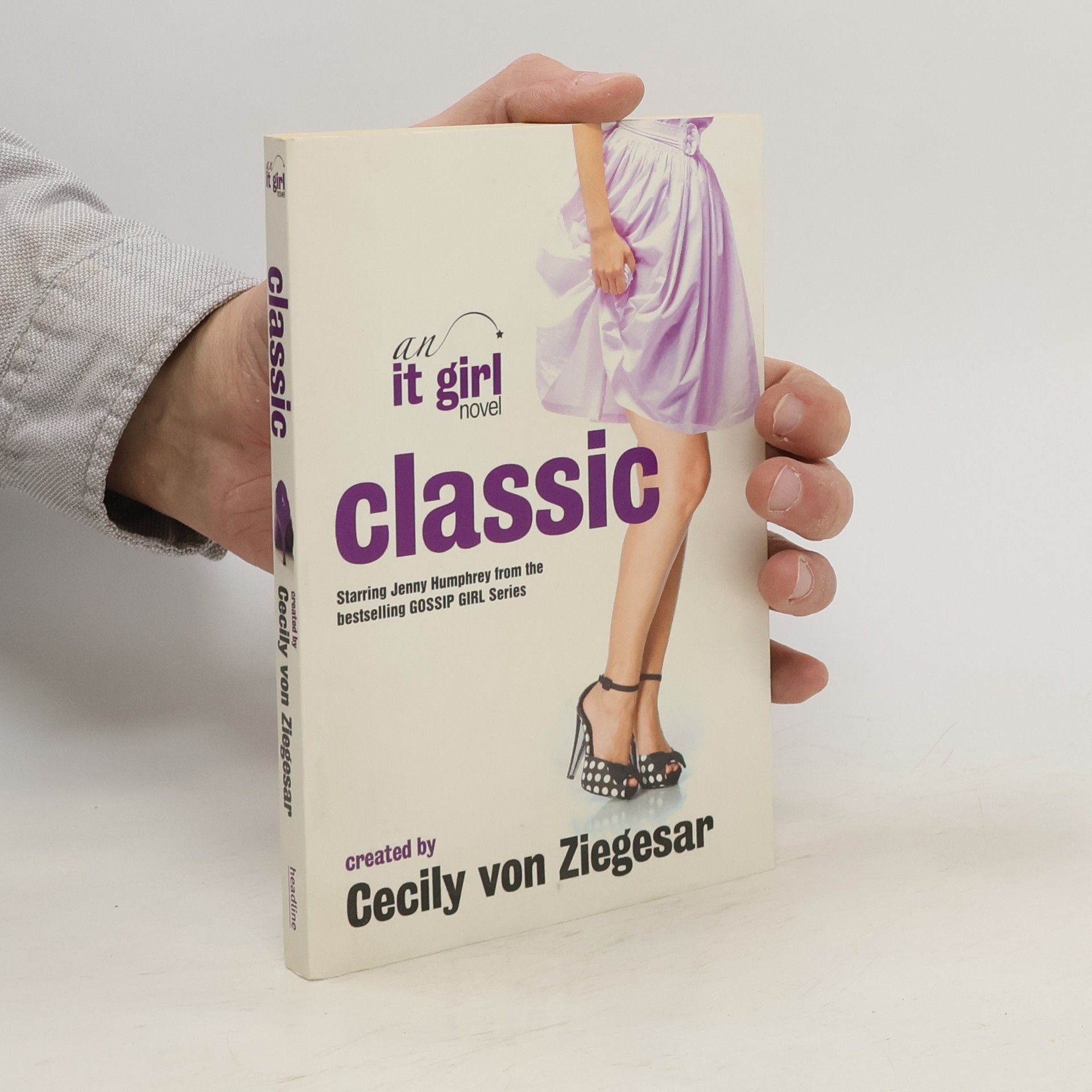 Cecily von Ziegesar Classic: An It Girl Novel