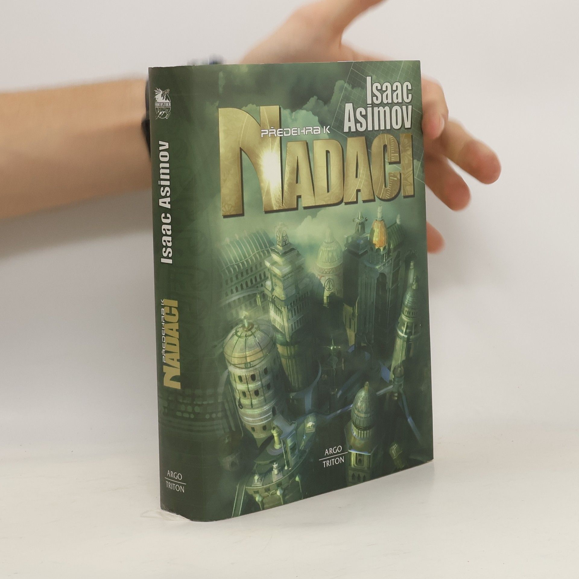 Isaac Asimov Předehra k Nadaci