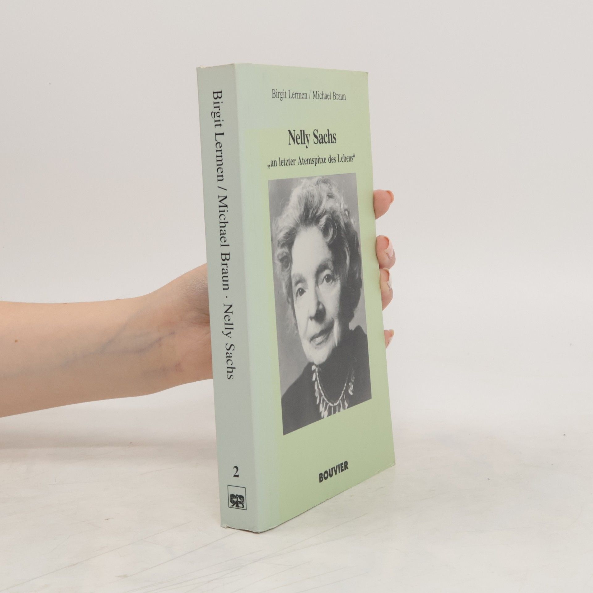 Birgit Lermen Nelly Sachs - "an letzter Atemspitze des Lebens"