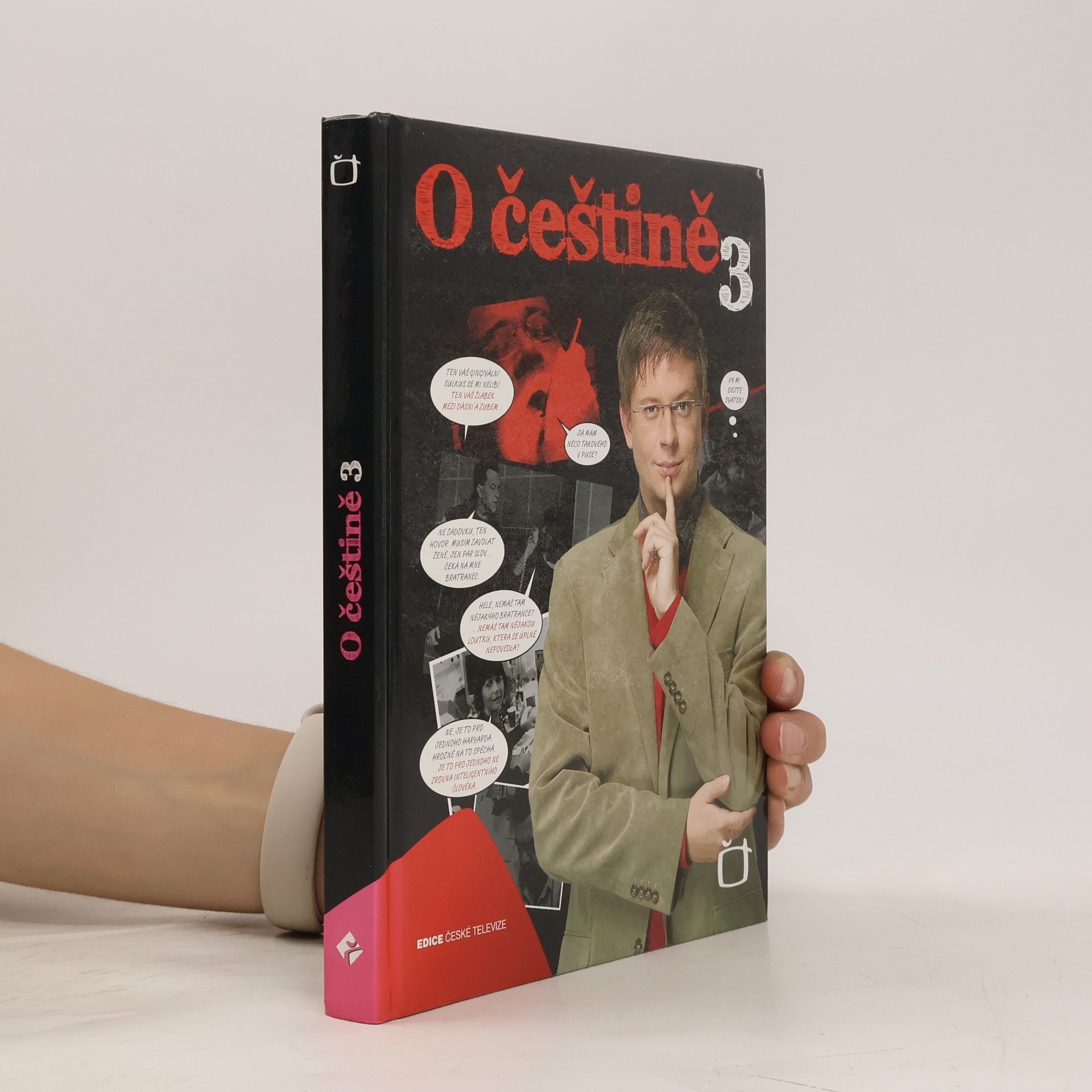 Aleš Cibulka O češtině (3. díl)