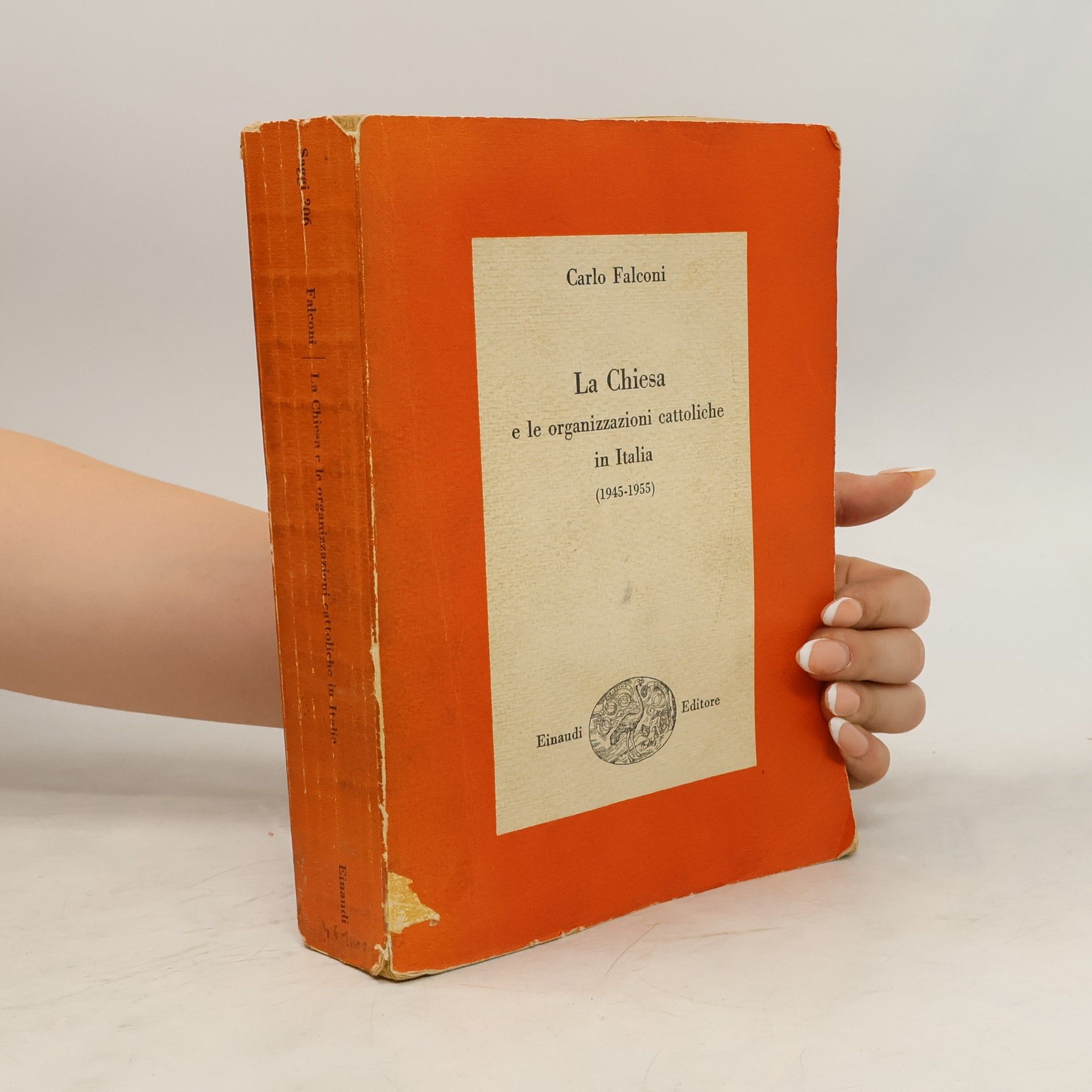 La Chiesa e le organizzazioni cattoliche in Italia (1945-1955)