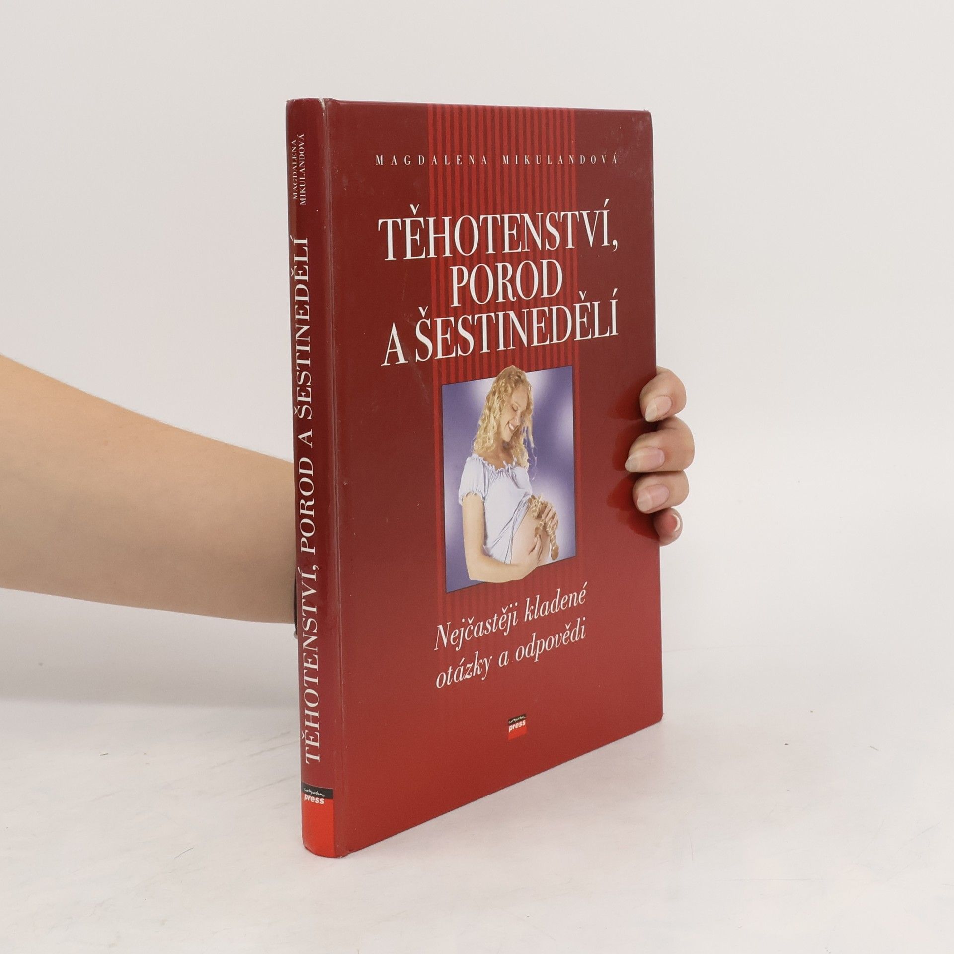 Magdalena Mikulandová Těhotenství, porod a šestinedělí